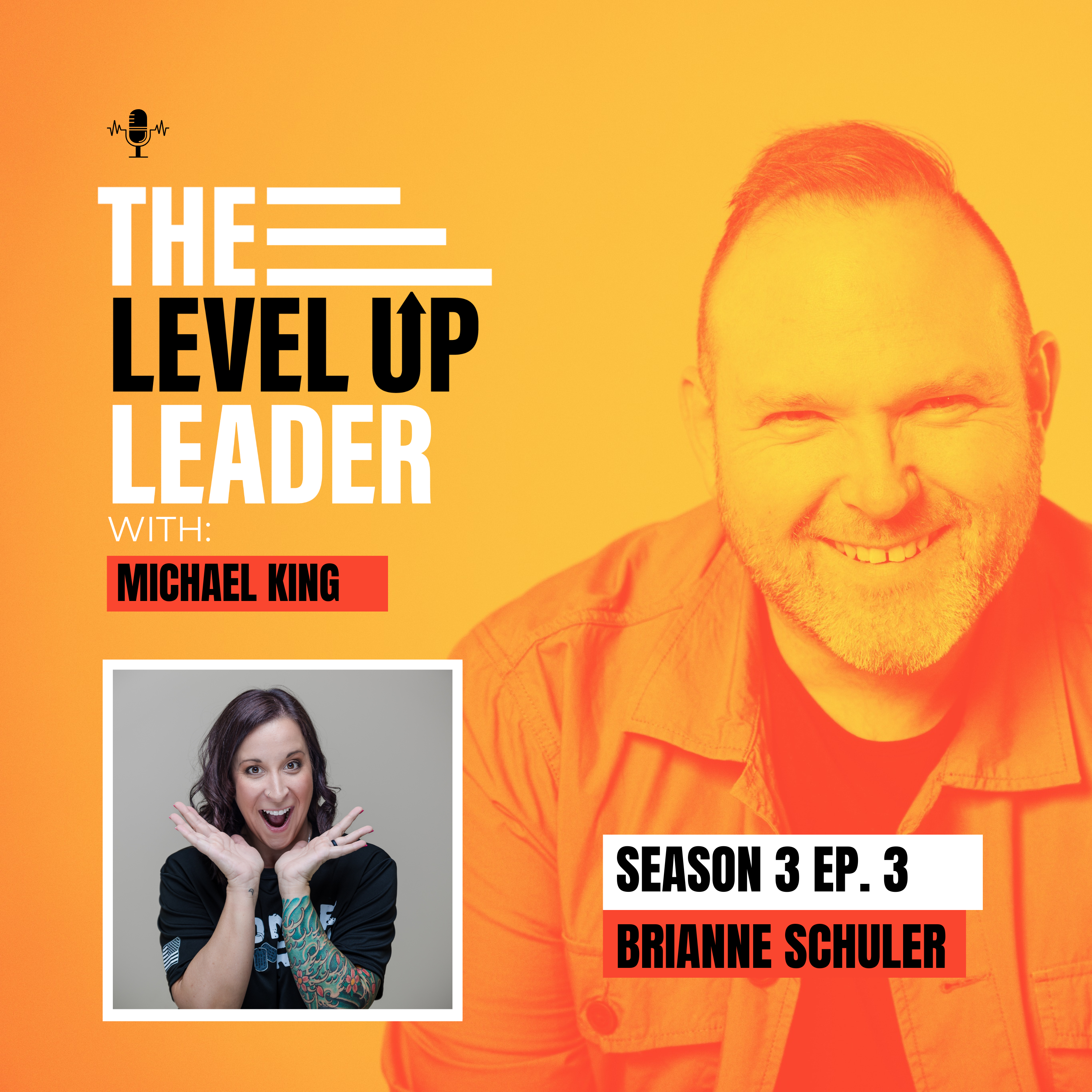 The Level Up Leader with Michael King