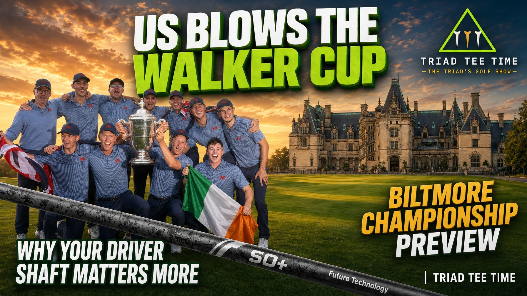 US Blows Walker Cup| Biltmore Championship| Why The Driver Shaft Matters More Than Your Driver episode artwork