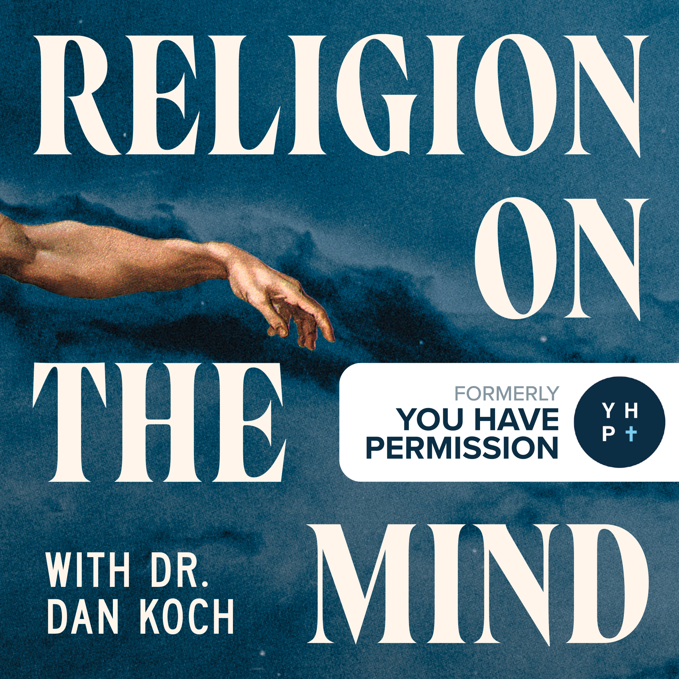 You Have Permission is now Religion on the Mind