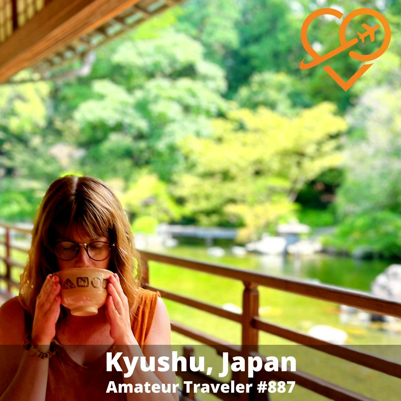 AT#887 - Travel to Kyushu Japan