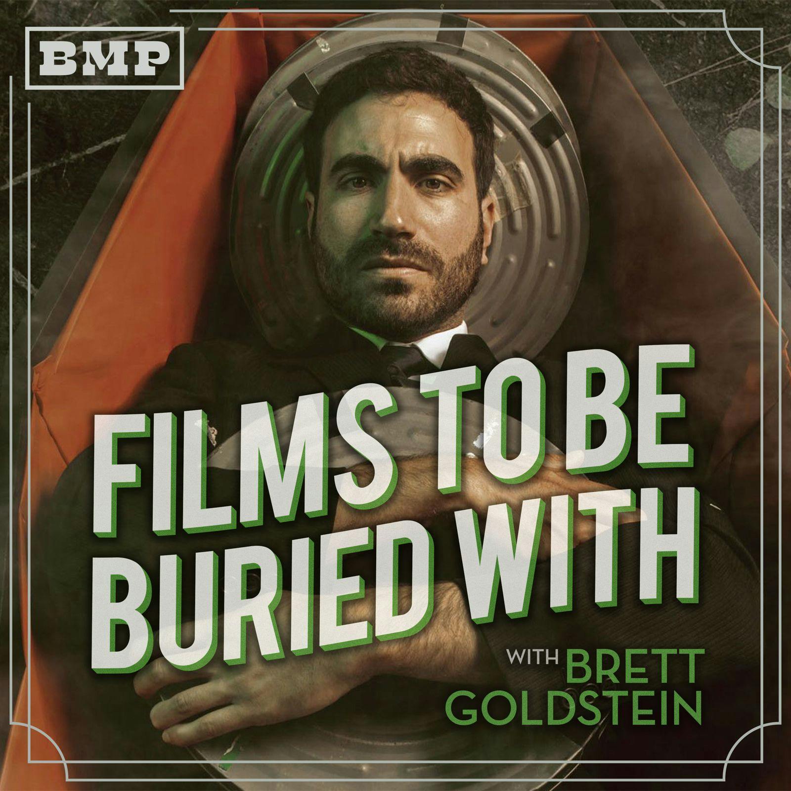 Films To Be Buried With with Brett Goldstein