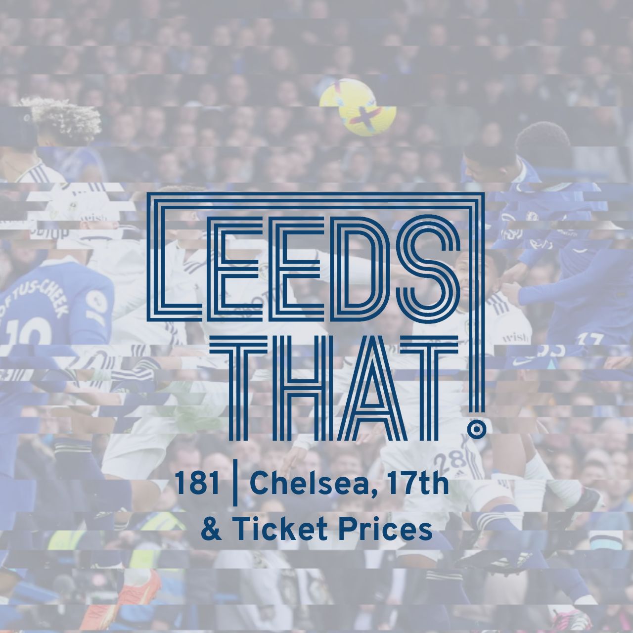 181 | Chelsea, 17th  & Ticket Prices | Premier League Podcast episode artwork