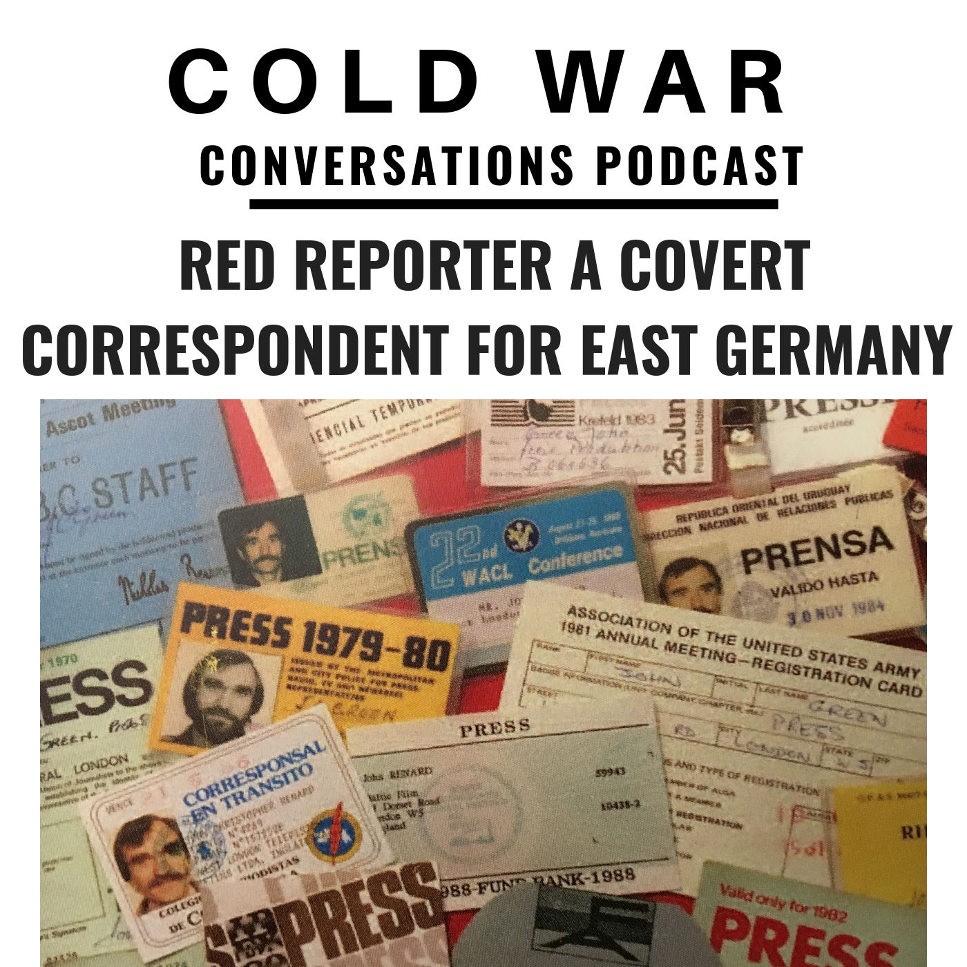 Red Reporter - Covert Correspondent for Cold War East Germany - Part 1 (47)