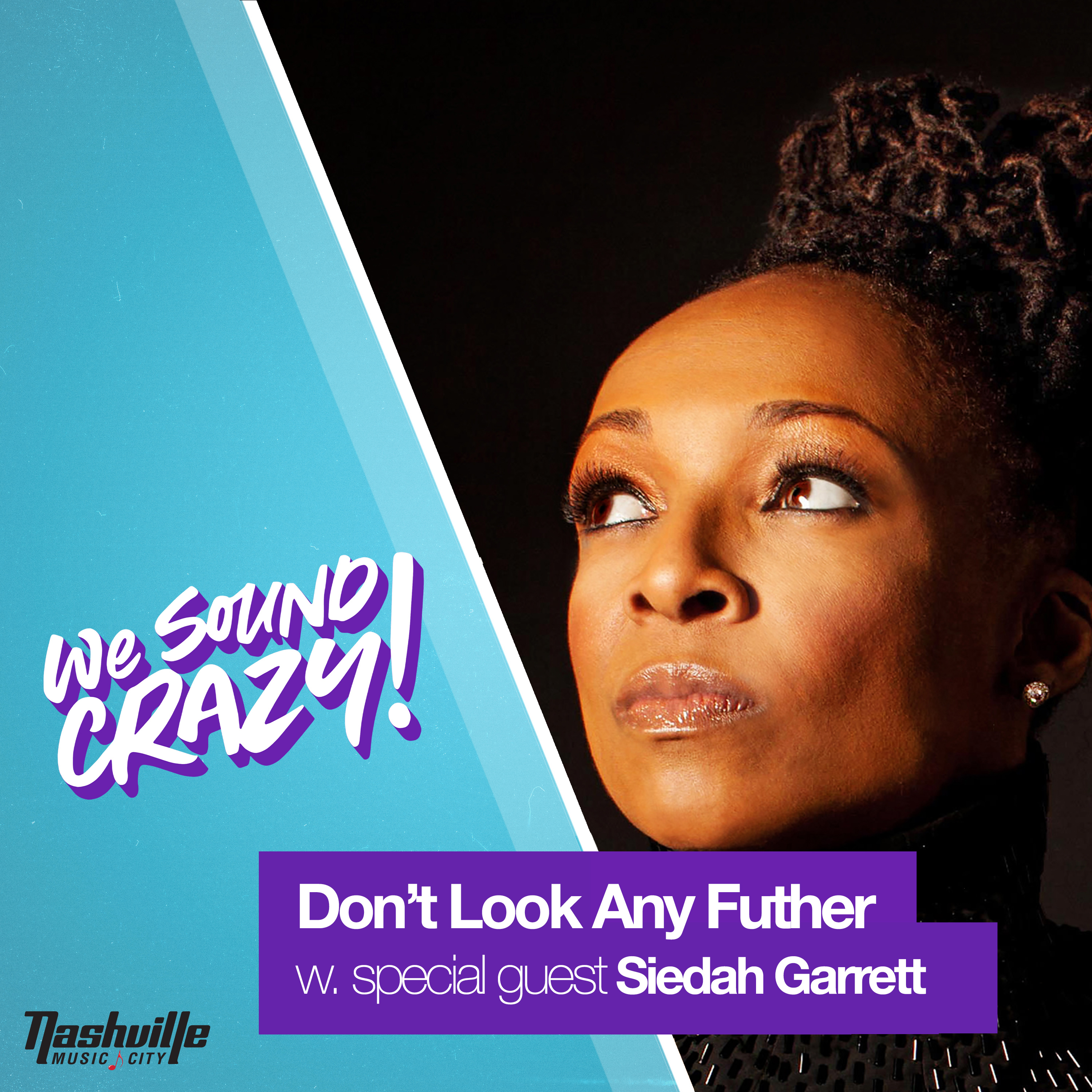 Don't Look Any Further w. special guest Siedah Garrett episode artwork