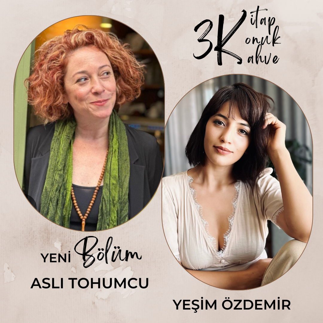 Kitap-Konuk-Kahve: Aslı Tohumcu
