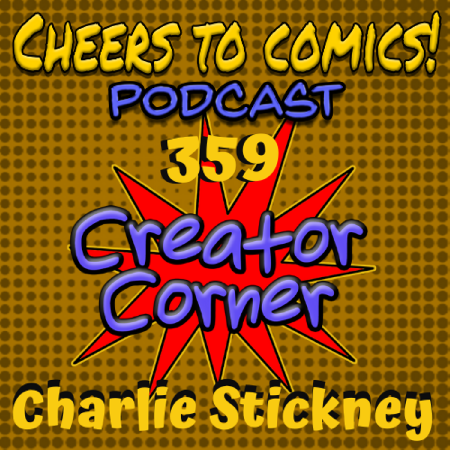 #359- Creator Corner: Charlie Stickney (White Ash) episode artwork