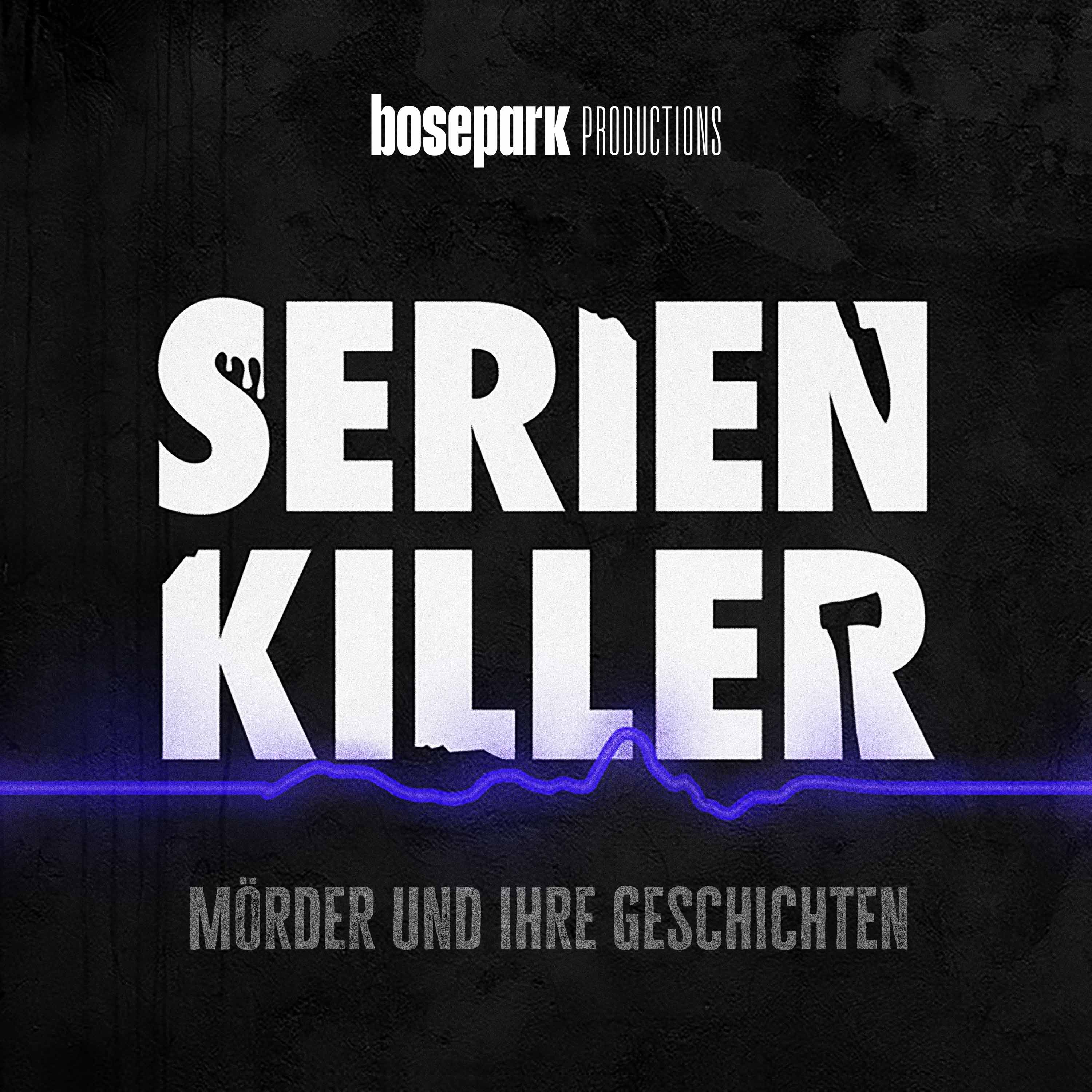 Serienkiller - Mörder und ihre Geschichten podcast artwork