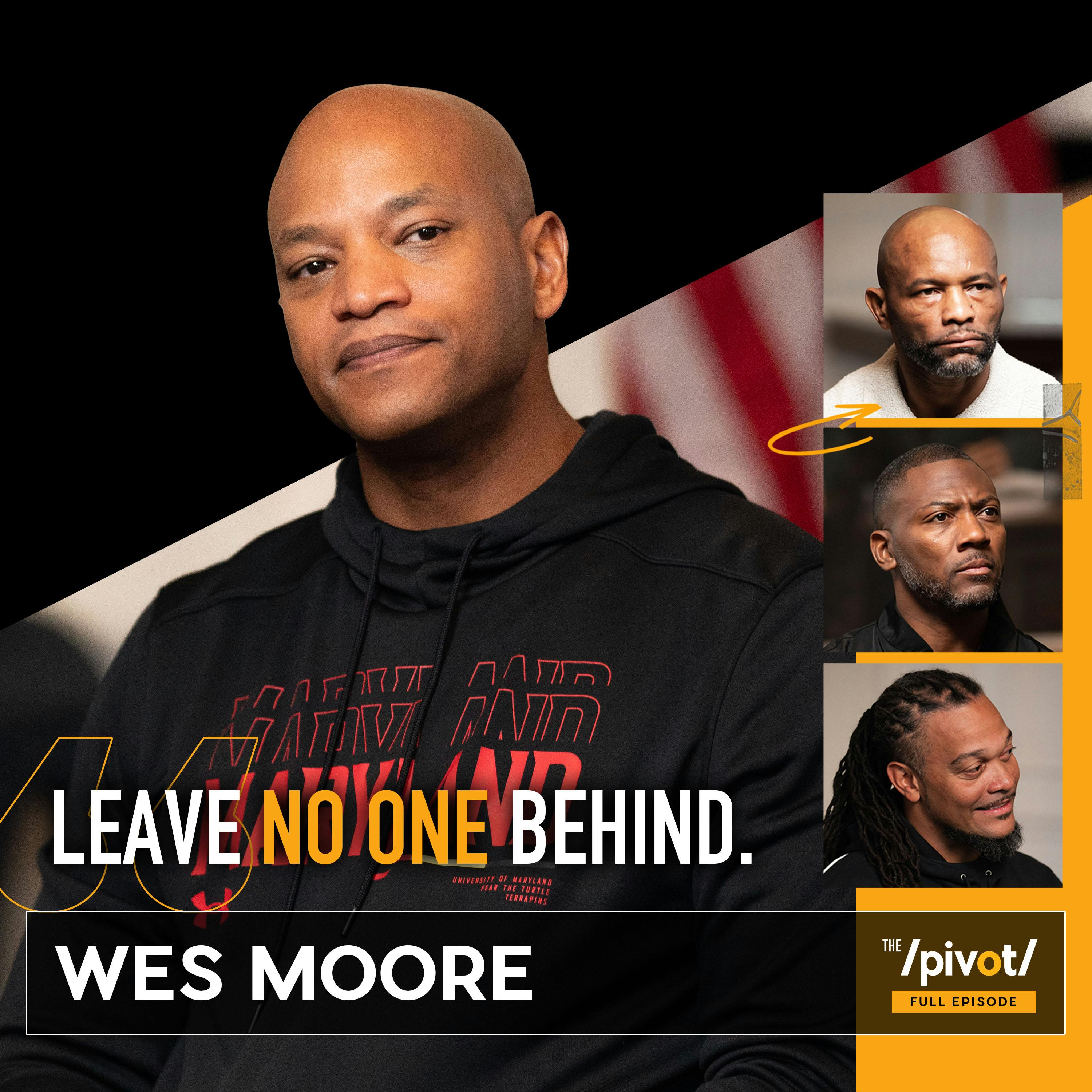 Wes Moore on becoming first black Governor of Maryland, lessons from military to true meaning of service, shares story behind one name two fates, faith over fear, key to long marriage, Baltimore Ravens and meaning behind Army Navy football game