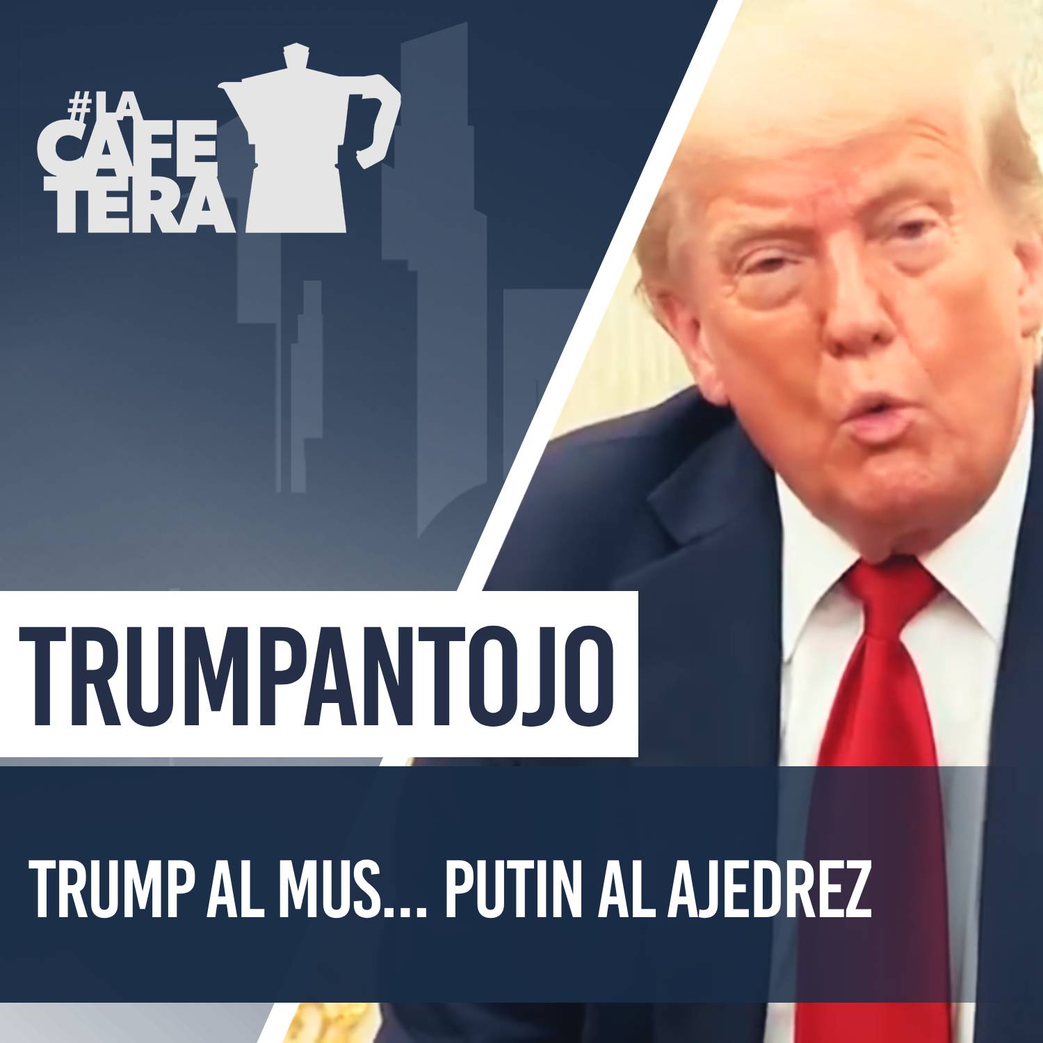Trump amenaza con tarifas‑shock a Putin si no pacta paz | PODCAST LA CAFETERA | #LaCafeteraIndependiente