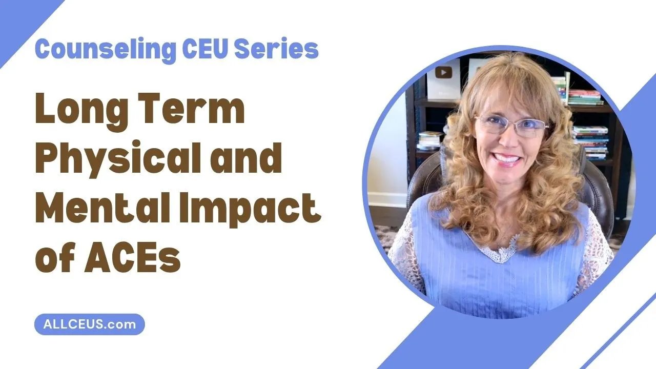1122 - How Childhood Trauma Impacts Adult Physical & Mental Health