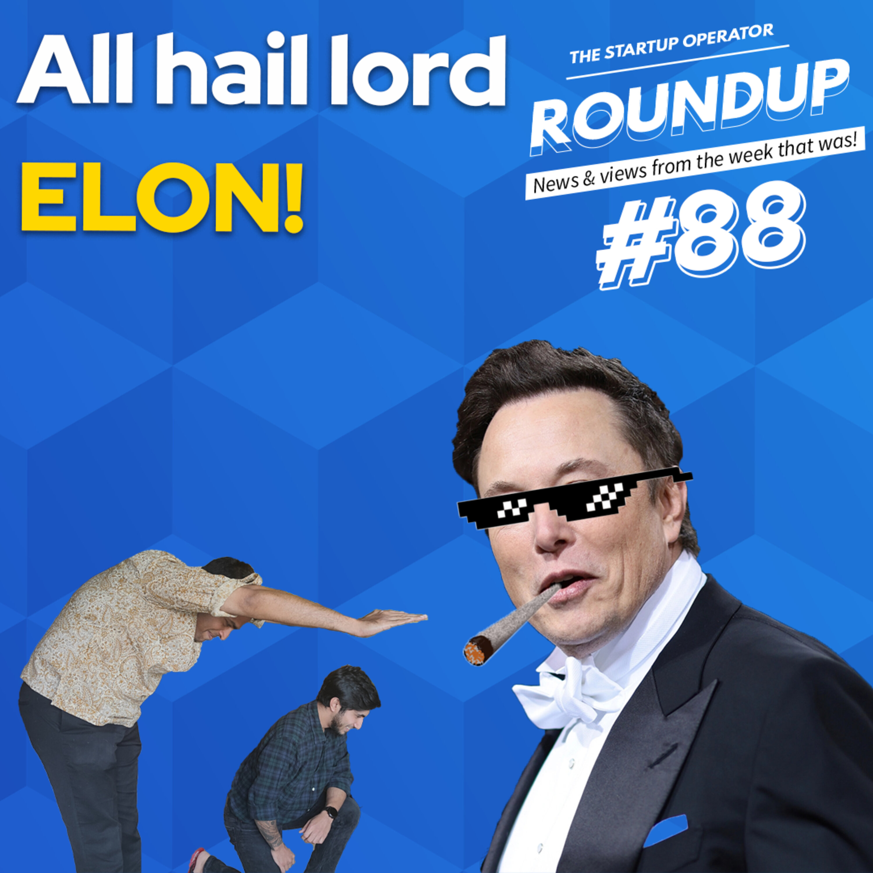 Roundup #88 : Elon finally takes over twitter, Boat cancels IPO and more! episode artwork
