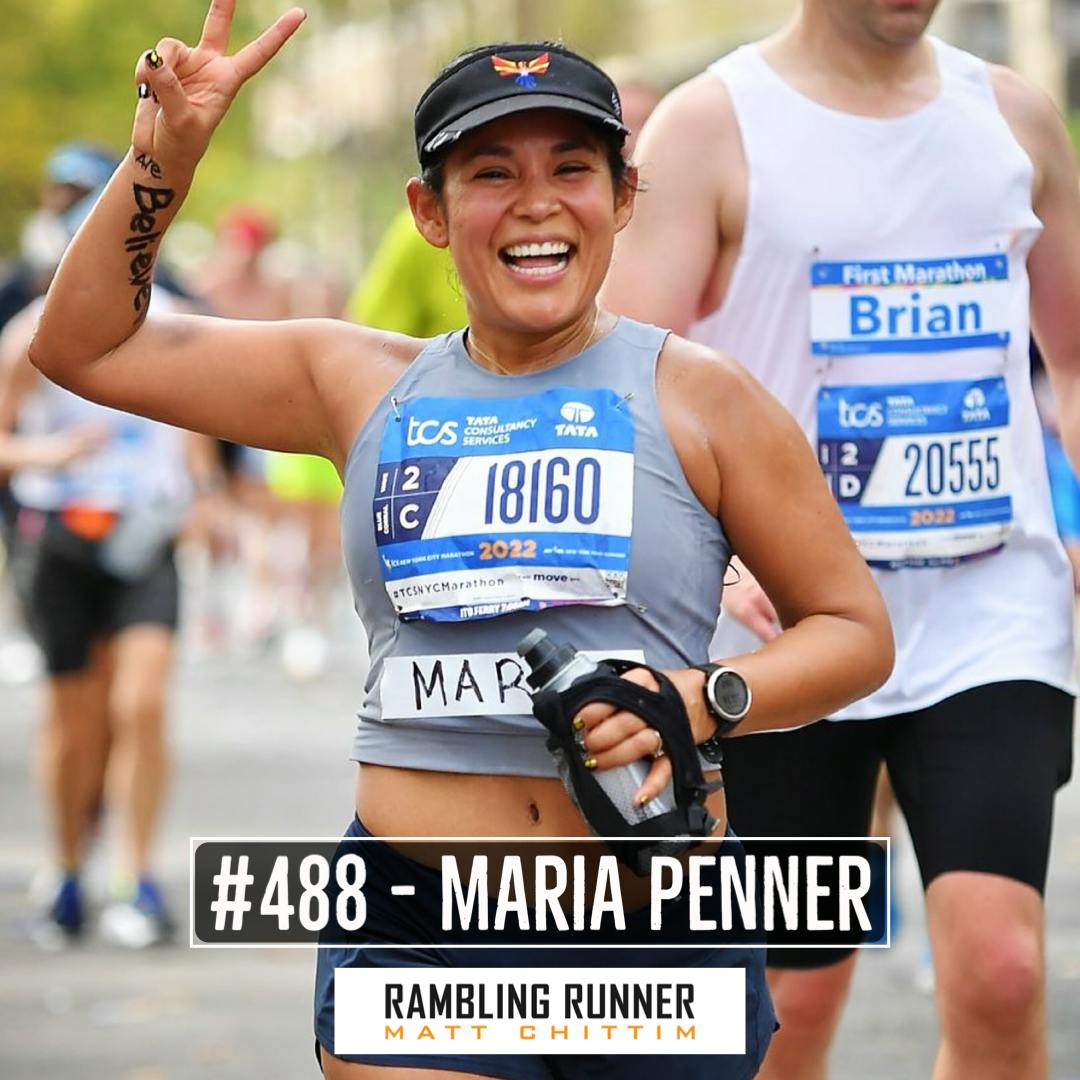 #488 - Maria Penner: Anatomy of a Negative Split at the Hot & Hilly 2022 NYC Marathon