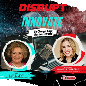 Disrupt & Innovate