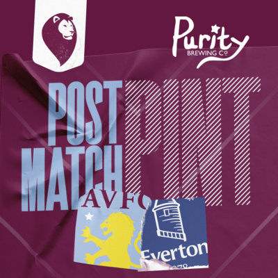 POST MATCH REACTION: Aston Villa 2 - Everton 1