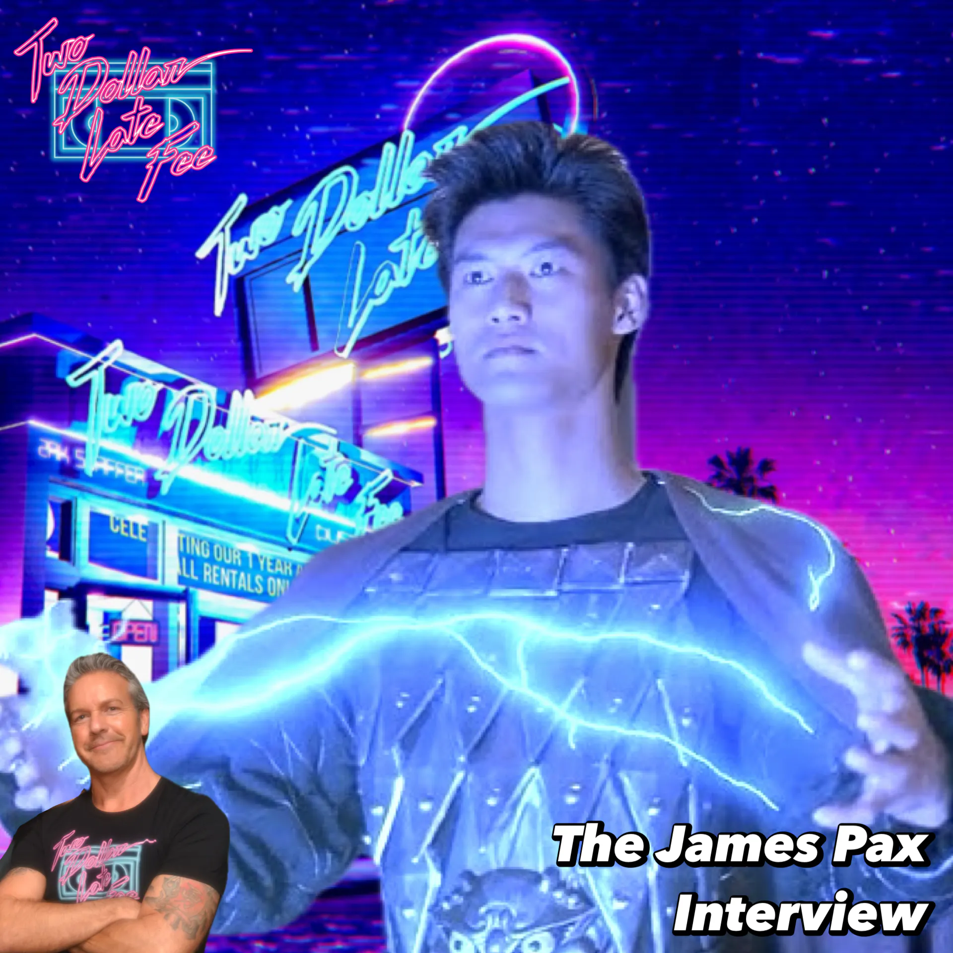 The James Pax Interview "Big Trouble in Little China" episode artwork