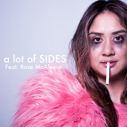 a lot of SIDES Feat. Rose McAleese