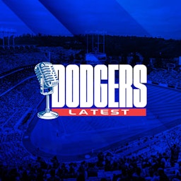 Dodgers Latest | Los Angeles Dodgers Daily Podcast