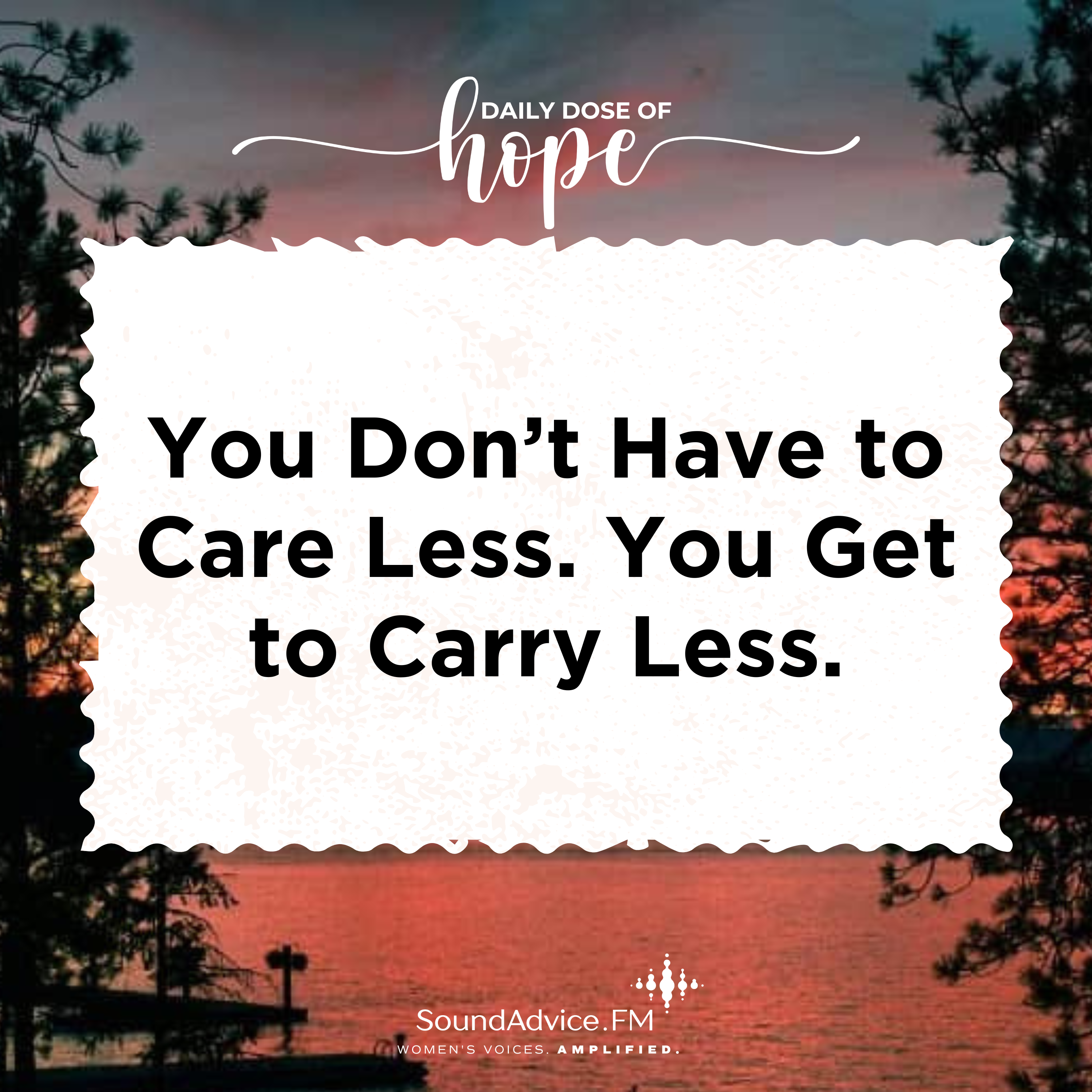 You Don’t Have to Care Less. You Get to Carry Less. episode artwork