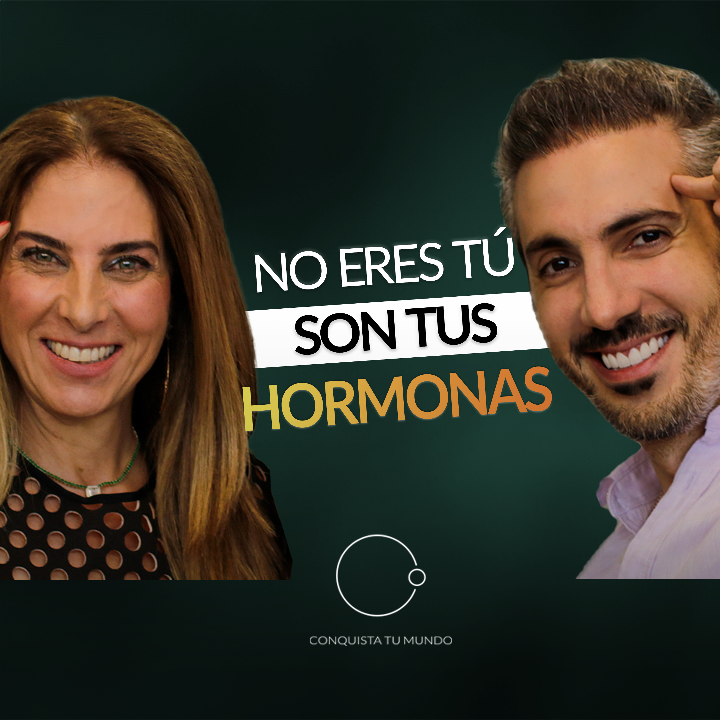 El rol de las hormonas en el amor y desamor  | Nathaly Marcus & Johnny Abraham | Conquista Tu Mundo episode artwork