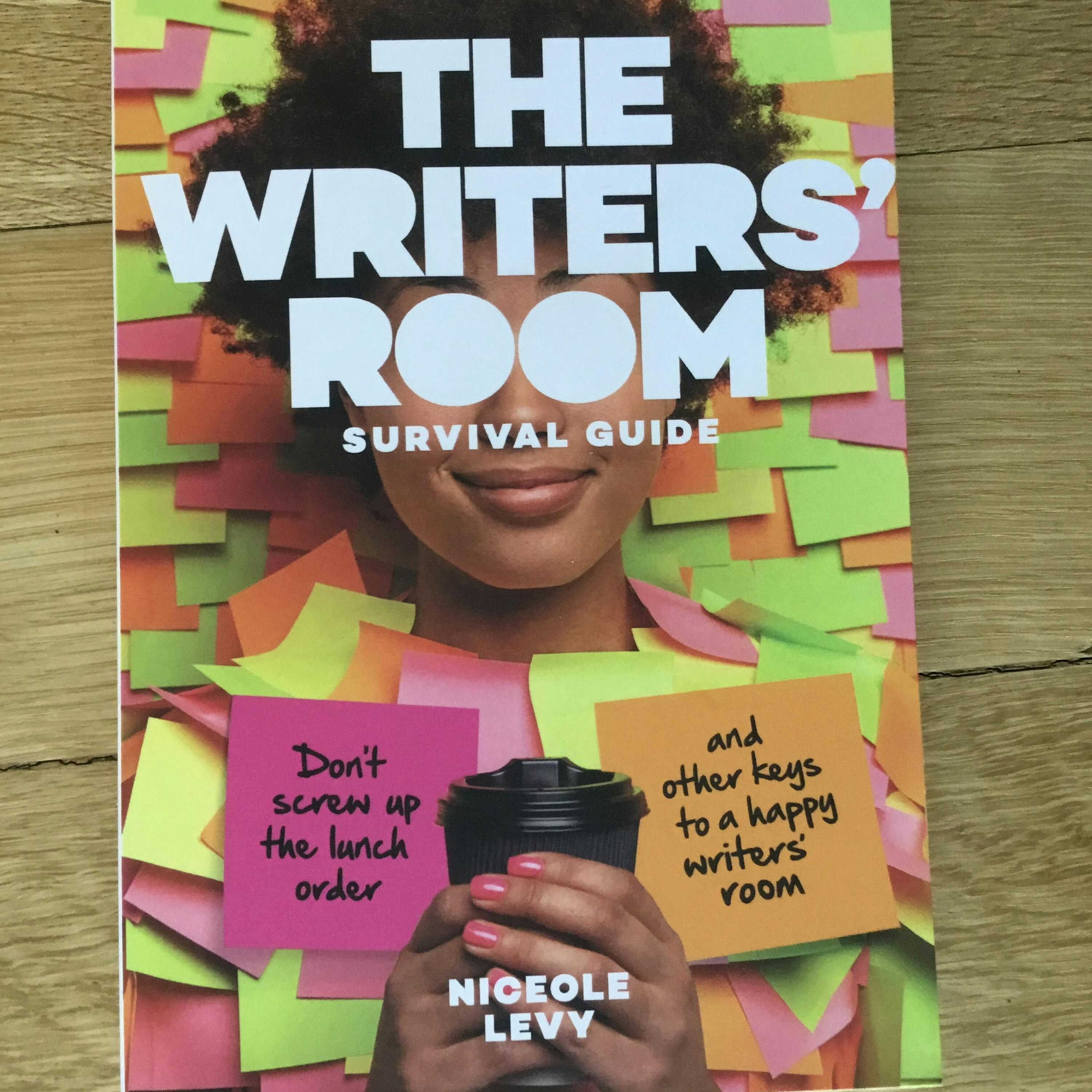 Ep. 279: The Writers’ Room Survival Guide with Niceole Levy
