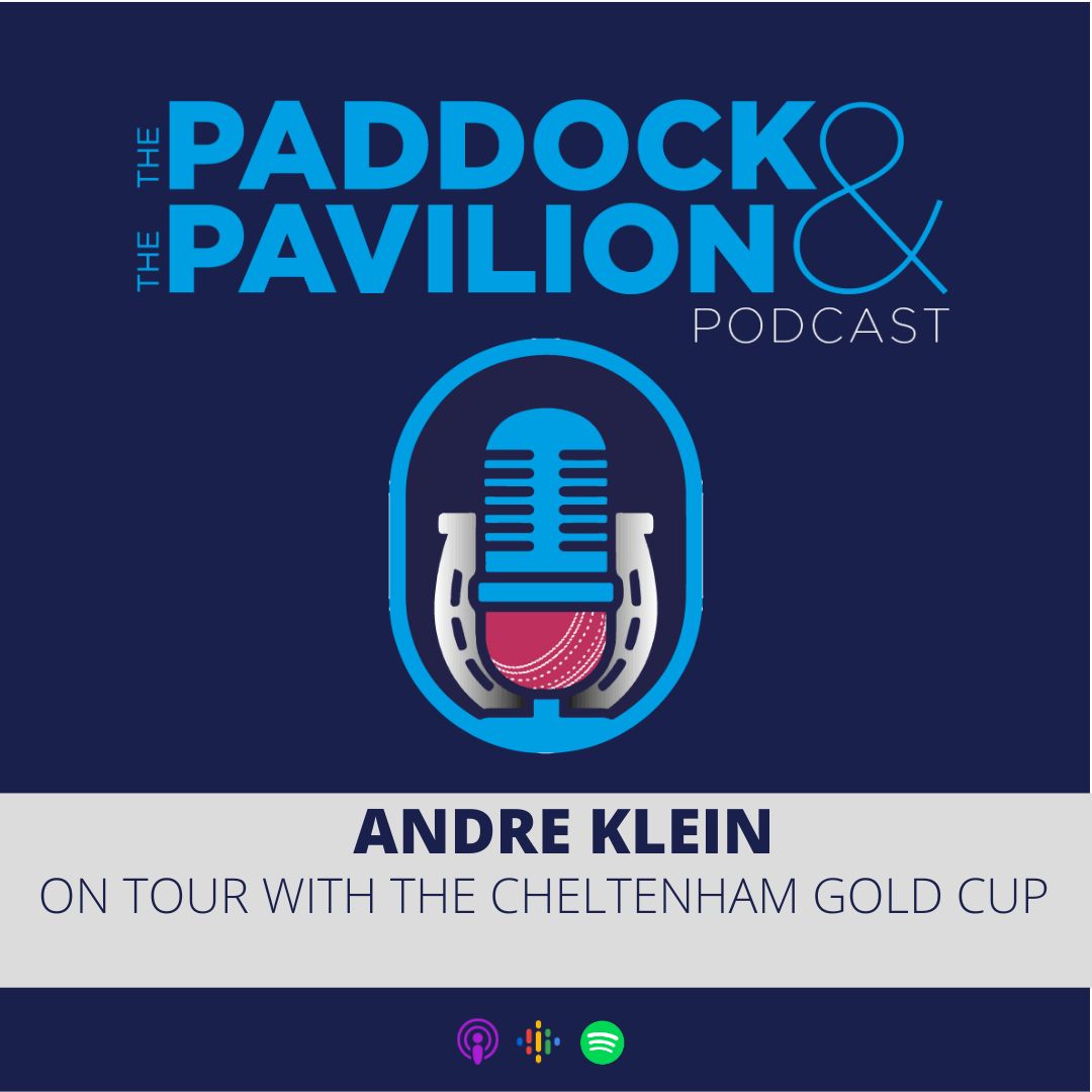 The Paddock and The Pavilion - The Horse Racing and Cricket Podcast