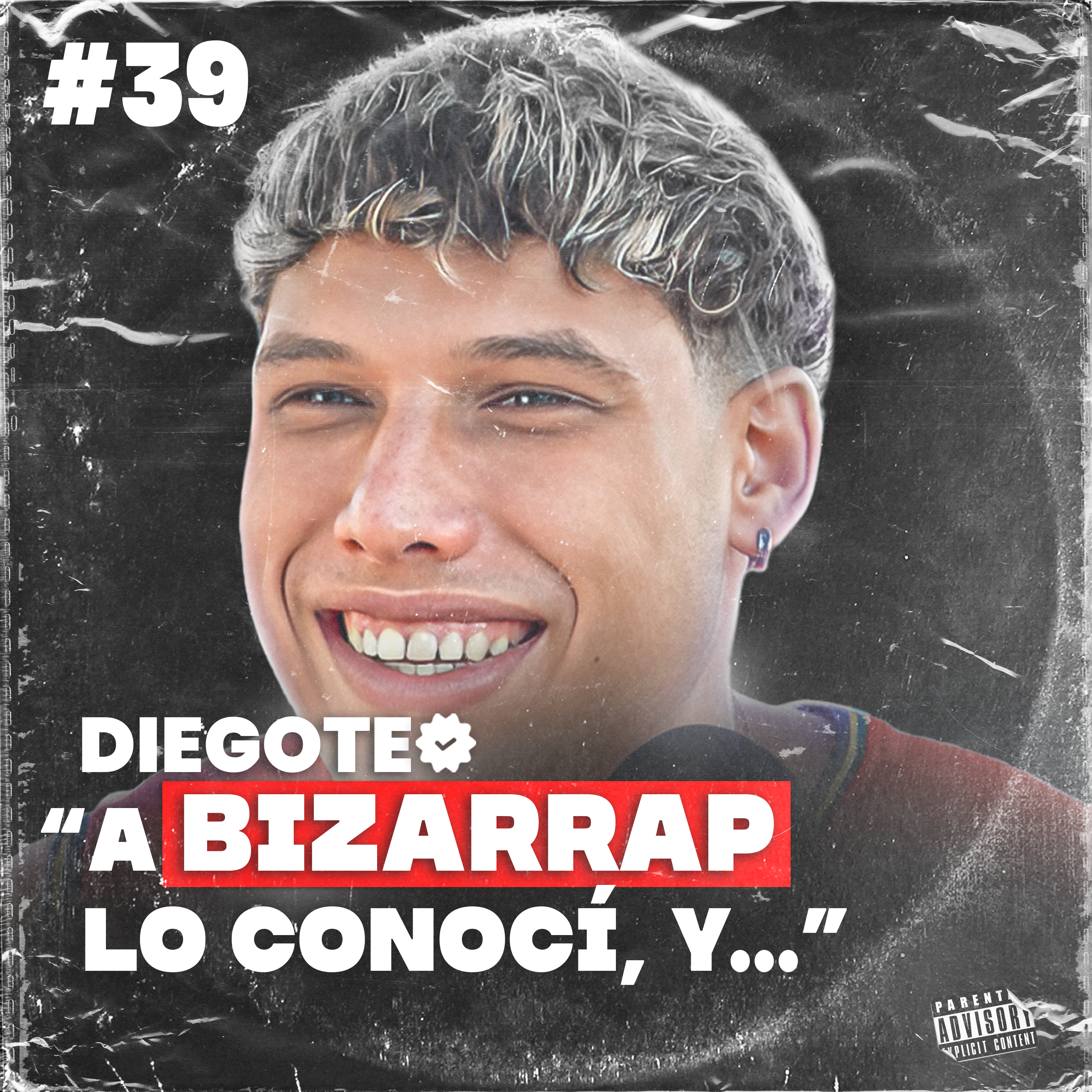 DIEGOTE  |  HA CONOCIDO A BIZARRAP Y TIAGO PZK!!! HAY SESSION? HAY FEAT? 'TÚ SILUETA' UN AÑO DESPUÉS  |  ESPERADOS #39 episode artwork