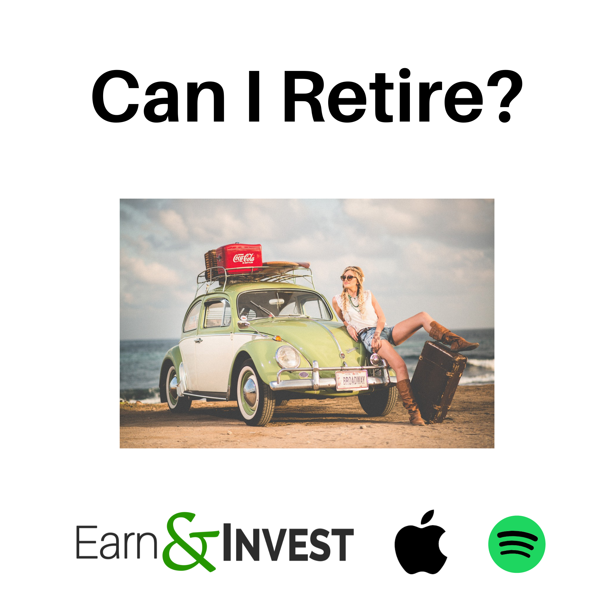 Community Episode: Can I Retire Early?