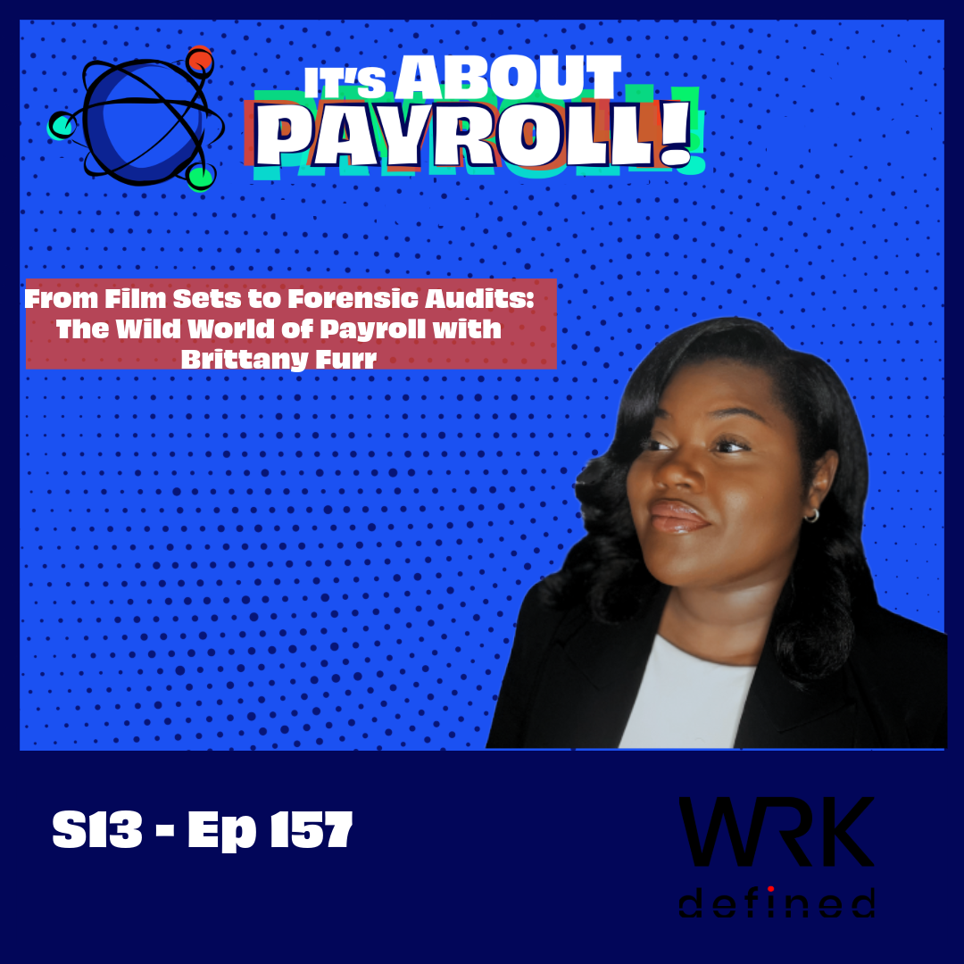 From Film Sets to Forensic Audits: The Wild World of Payroll with Brittany Furr episode artwork