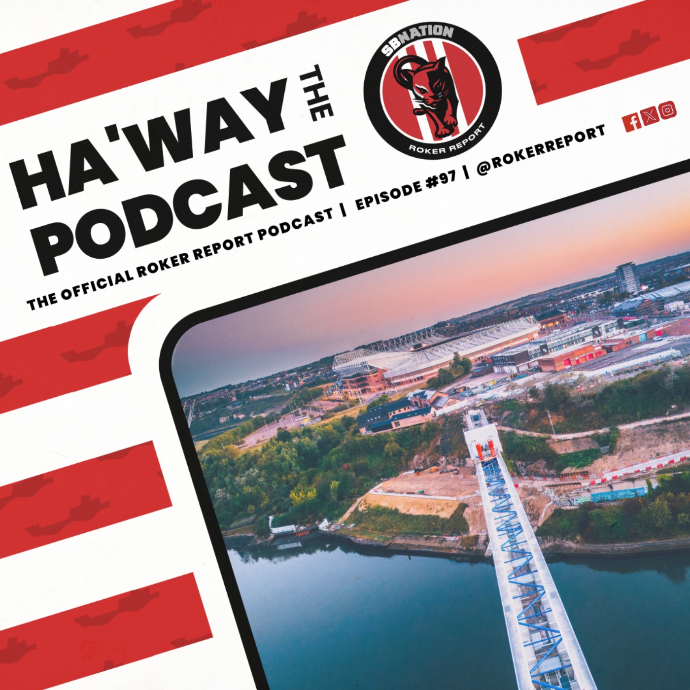 Haway The Podcast – Sunderland AFC