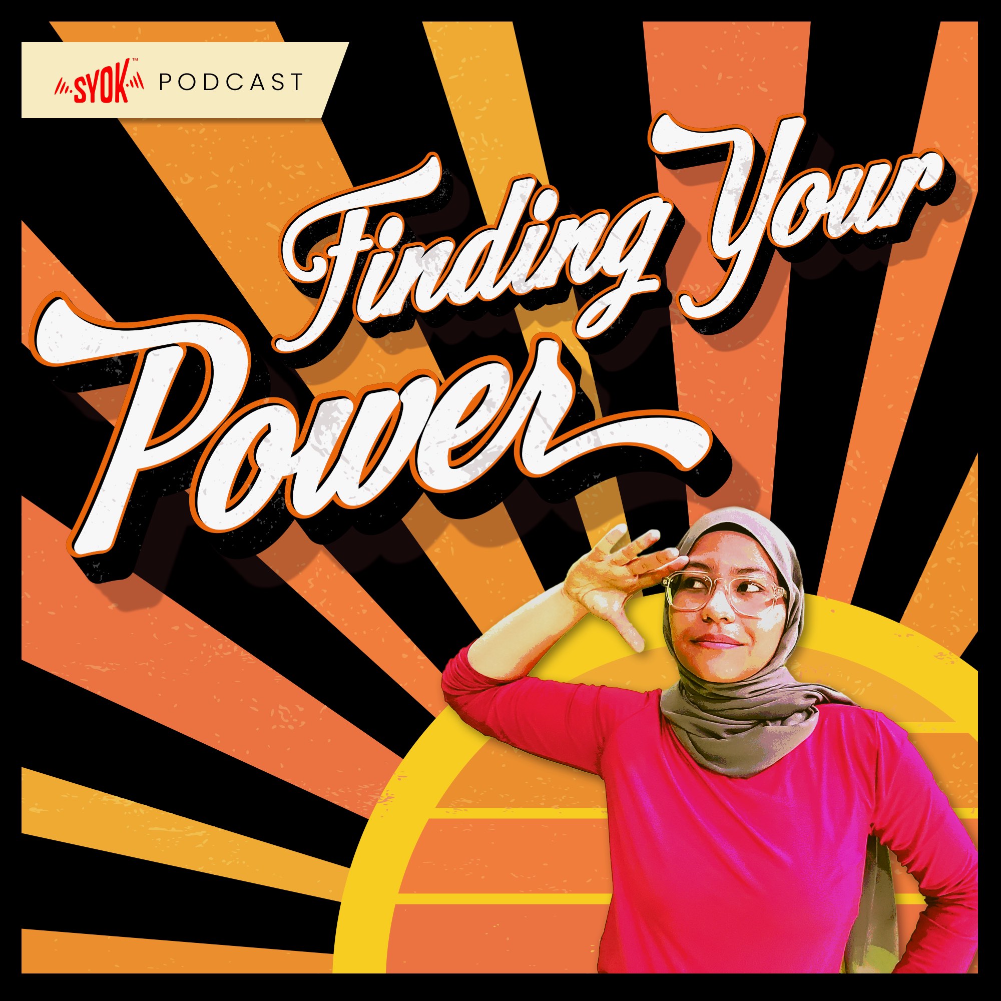 FINDING YOUR POWER - SYOK Podcast [ENG]
