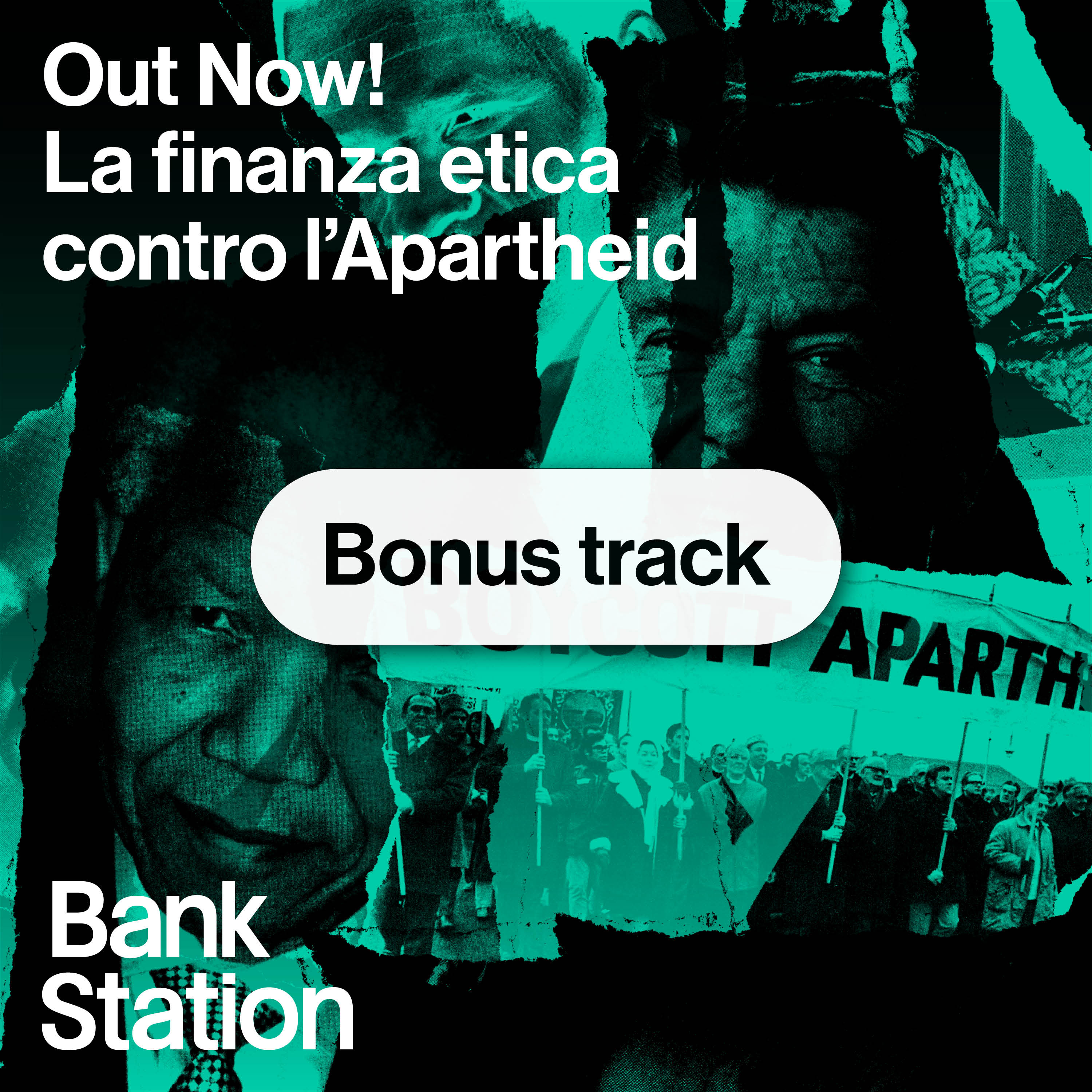 BONUS TRACK – Out Now! La finanza etica contro l'apartheid