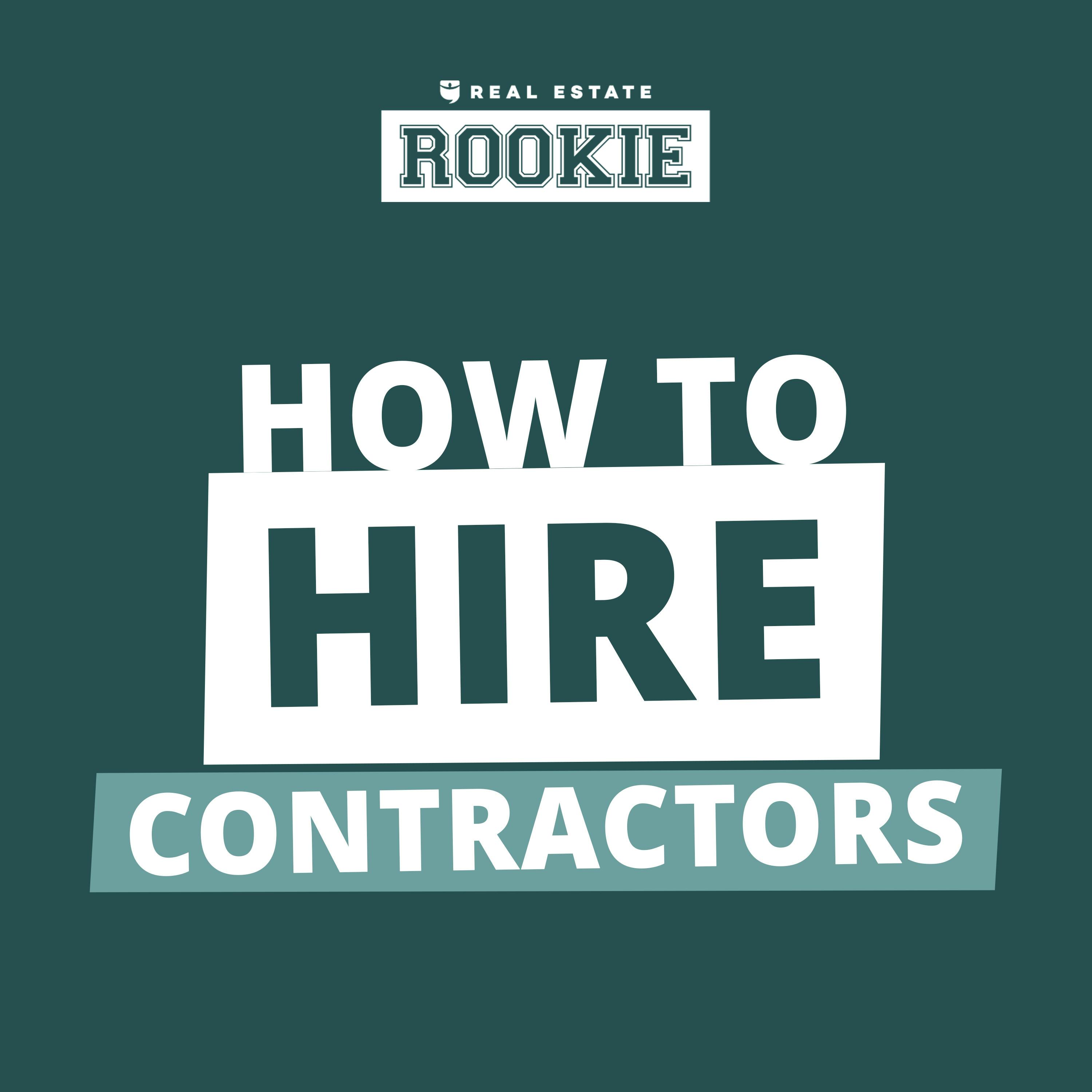 Bonus: Hiring a Contractor For Your Rental? What You NEED to Know