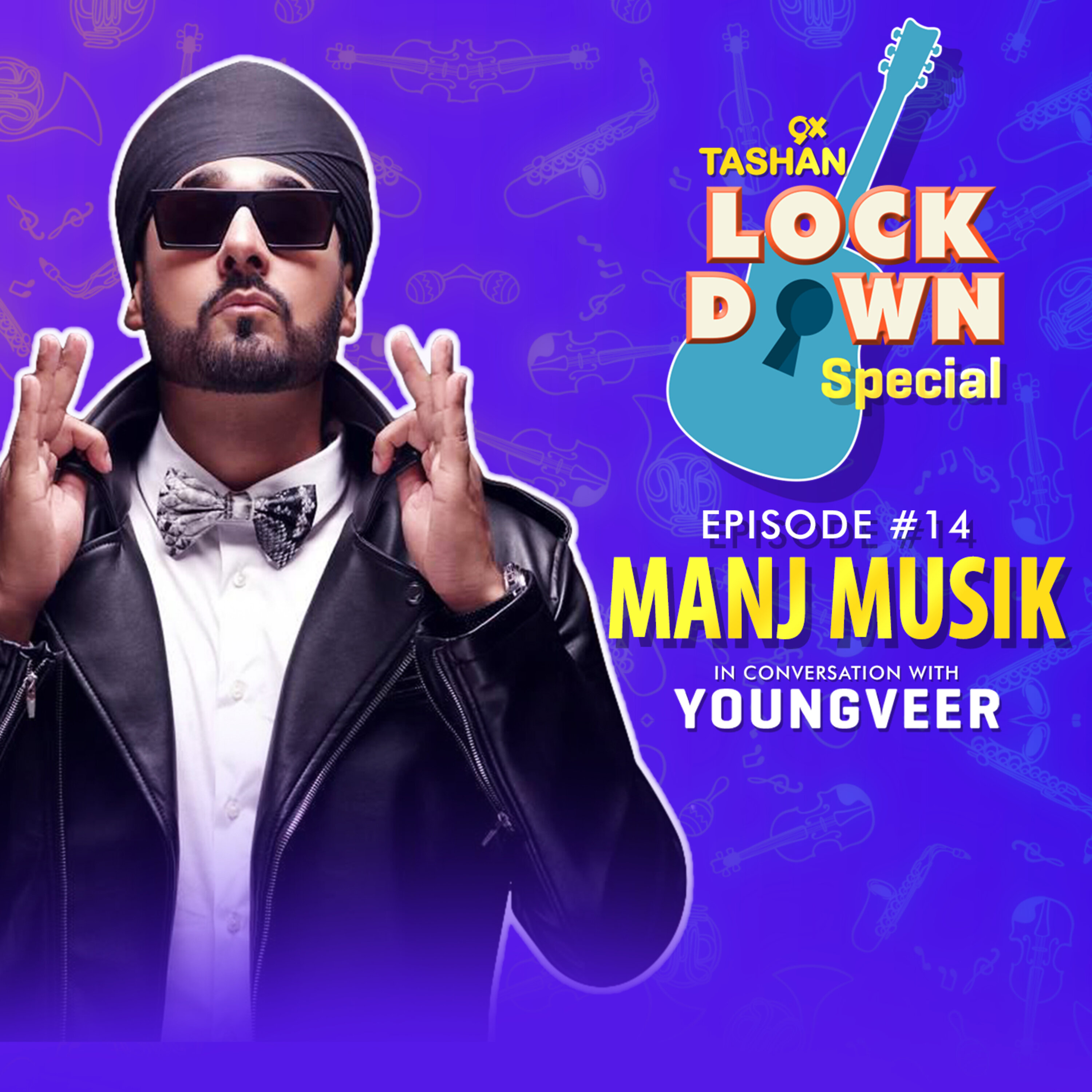 9x Tashan Lockdown Special Podcast