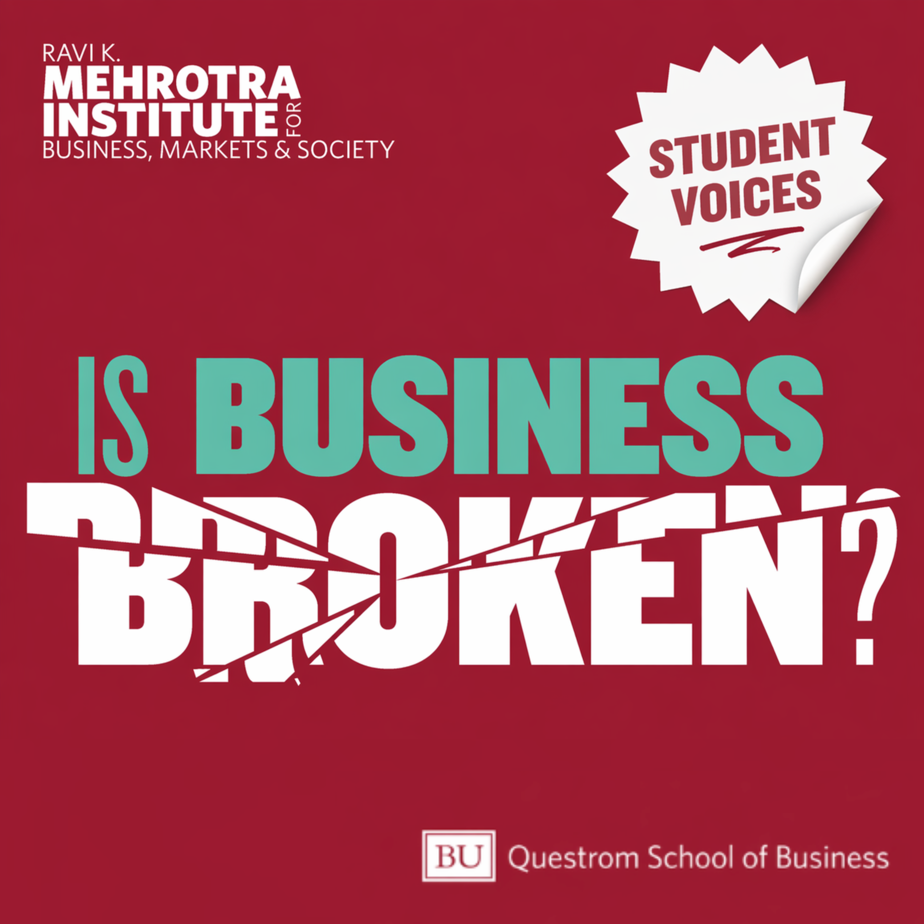 Student Voices: Is Business Broken?