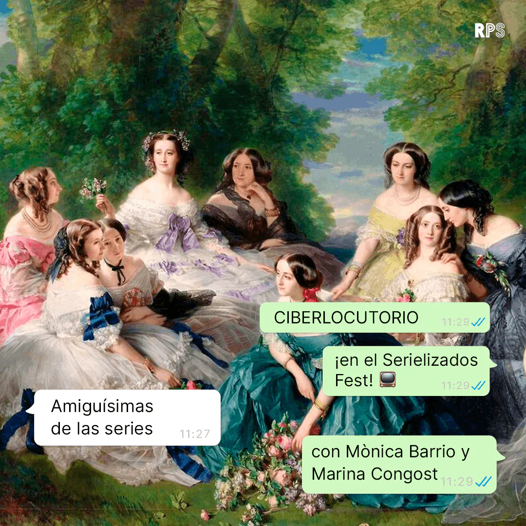 Amiguísimas de las series