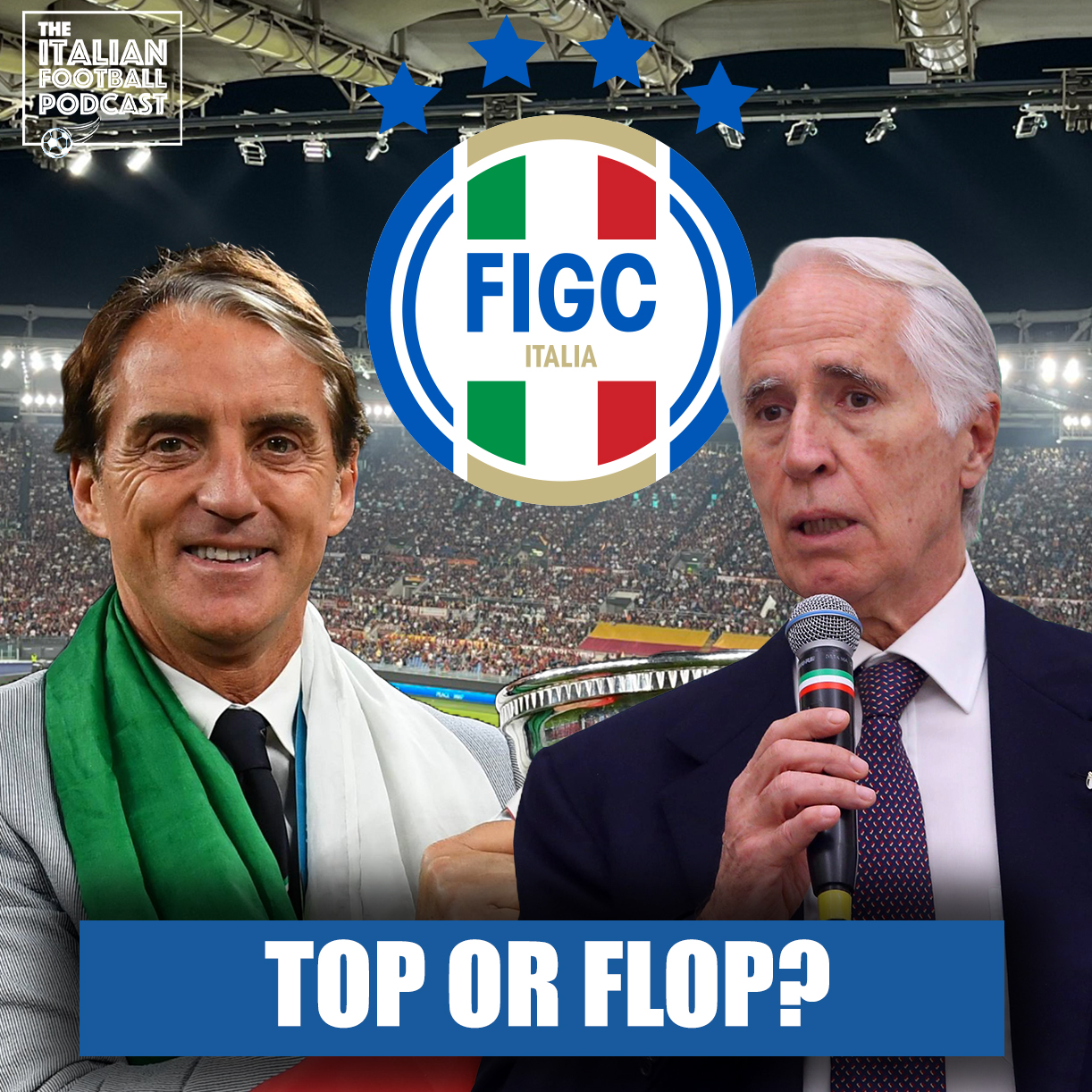 Roberto Mancini Italy Return: Top Or Flop? episode artwork