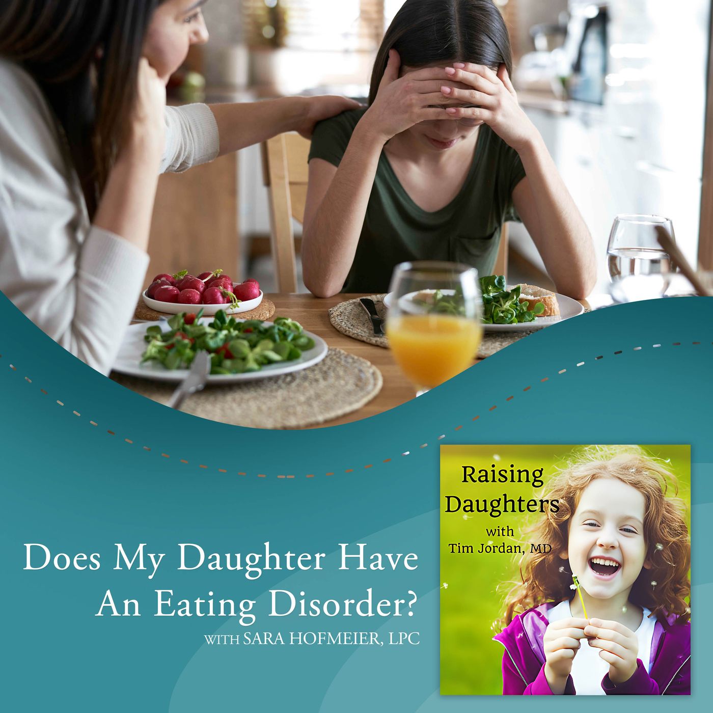 Does My Daughter Have An Eating Disorder? With Sara Hofmeier, LPC episode artwork