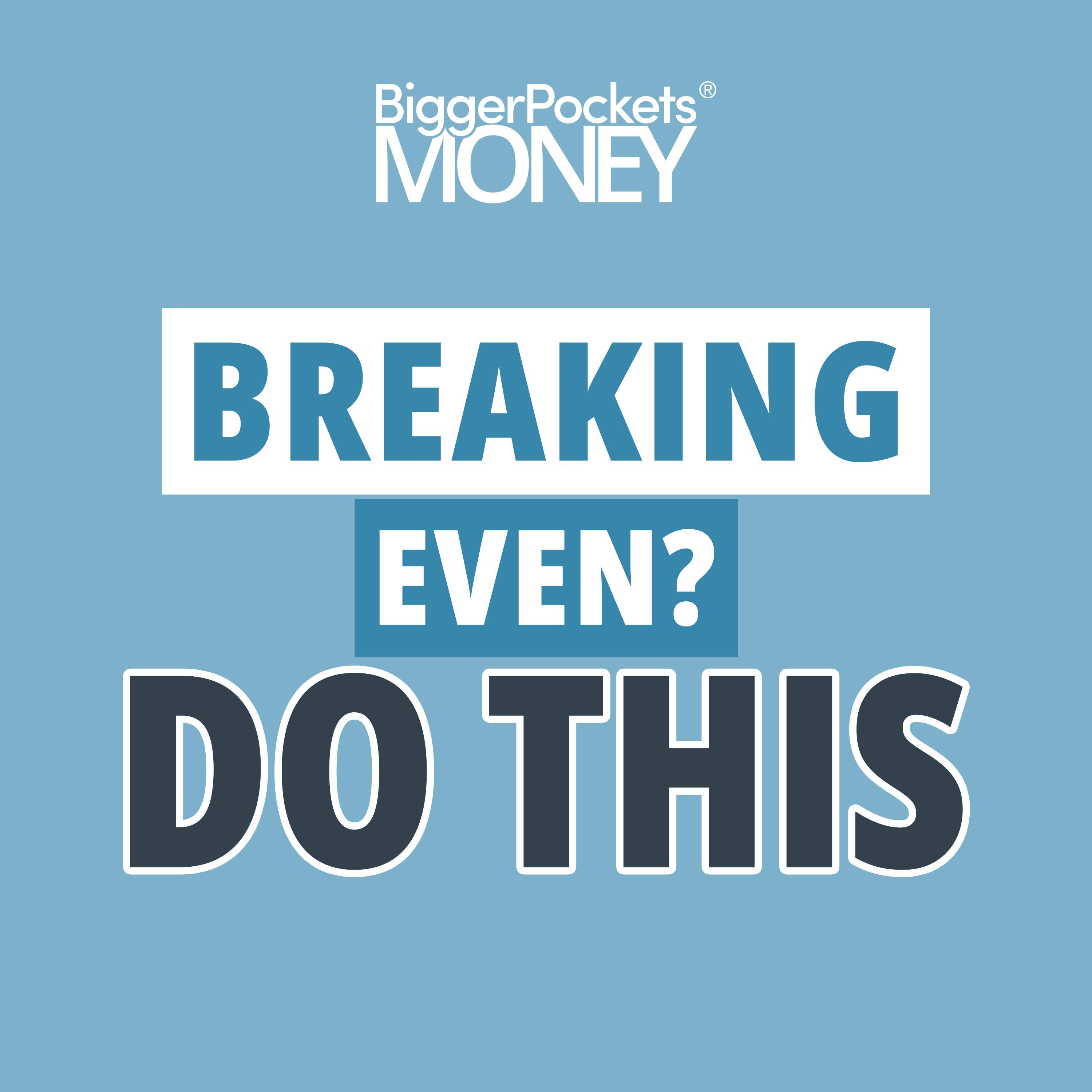 419: Finance Friday: Barely Breaking Even? Here’s How You Can STILL Invest