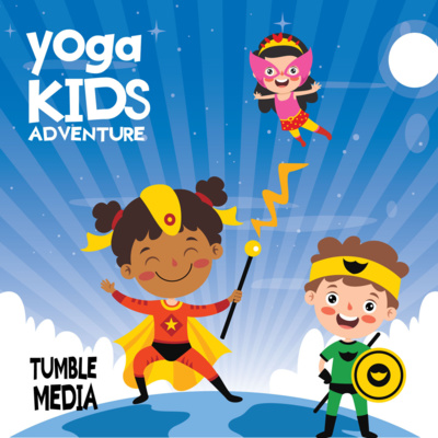 Yoga for Self Love: Super Hero Adventure