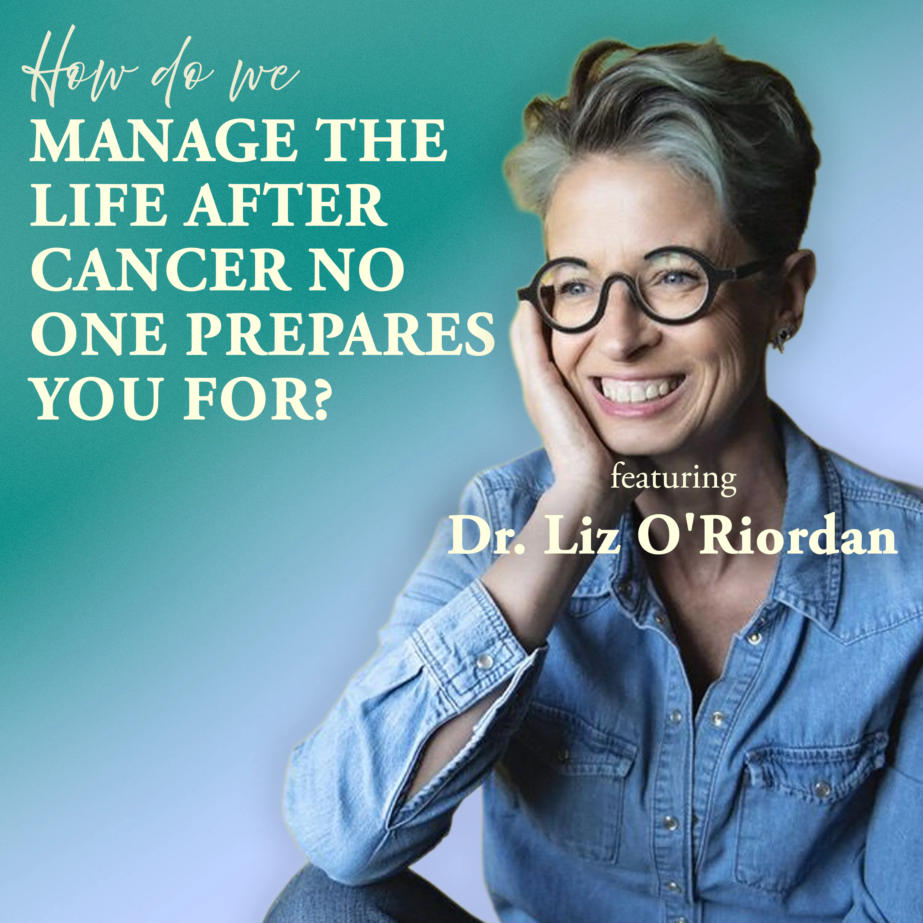 How Do We Manage The Life After Cancer No One Prepares You For?