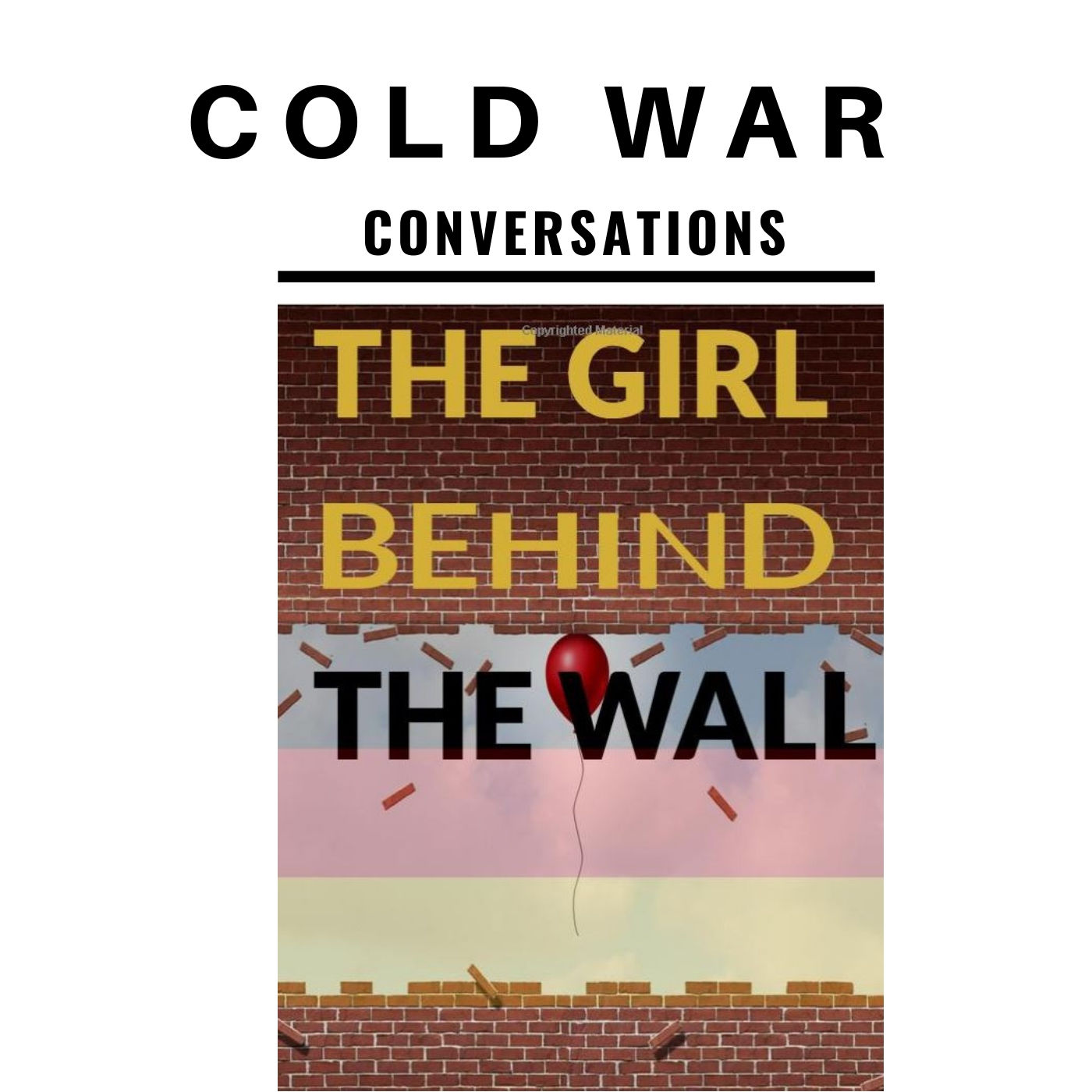 Cold War Conversations Podcast