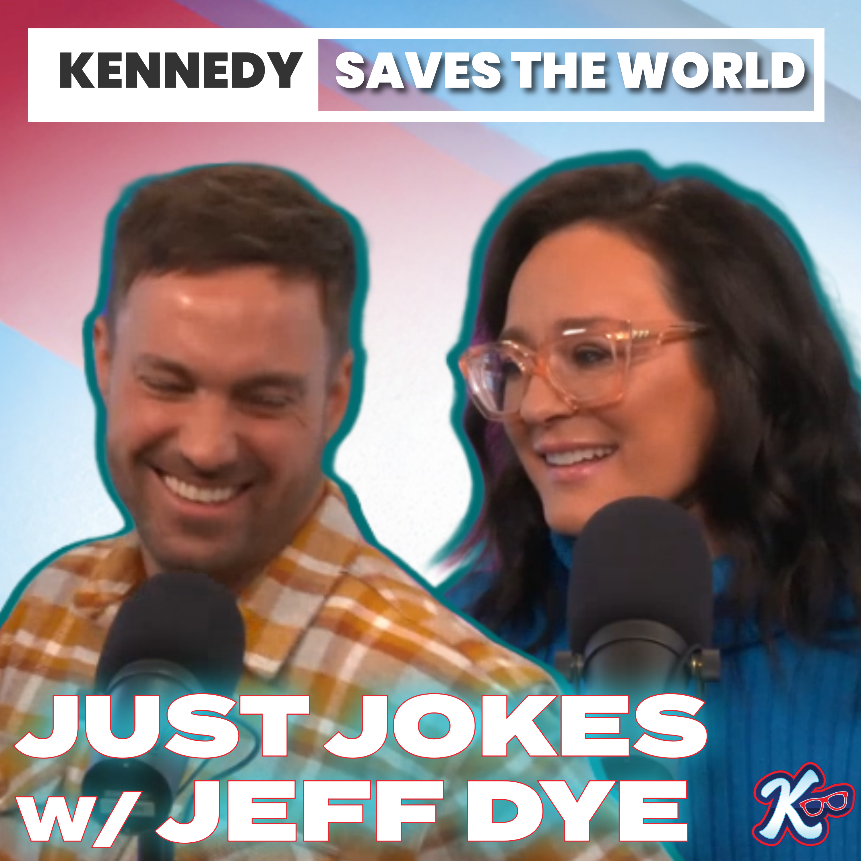 "It's Just a Joke" with Jeff Dye