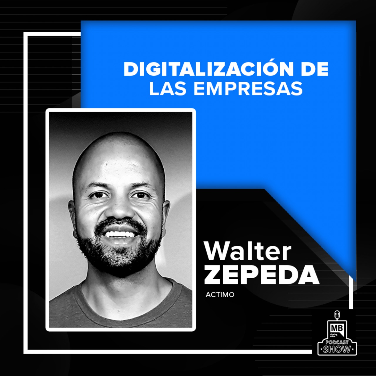 Radio Tuesday #81 - Cultura de Digitalización con Walter Zepeda - Actimo - MBPodcast Show Radio Infinita episode artwork