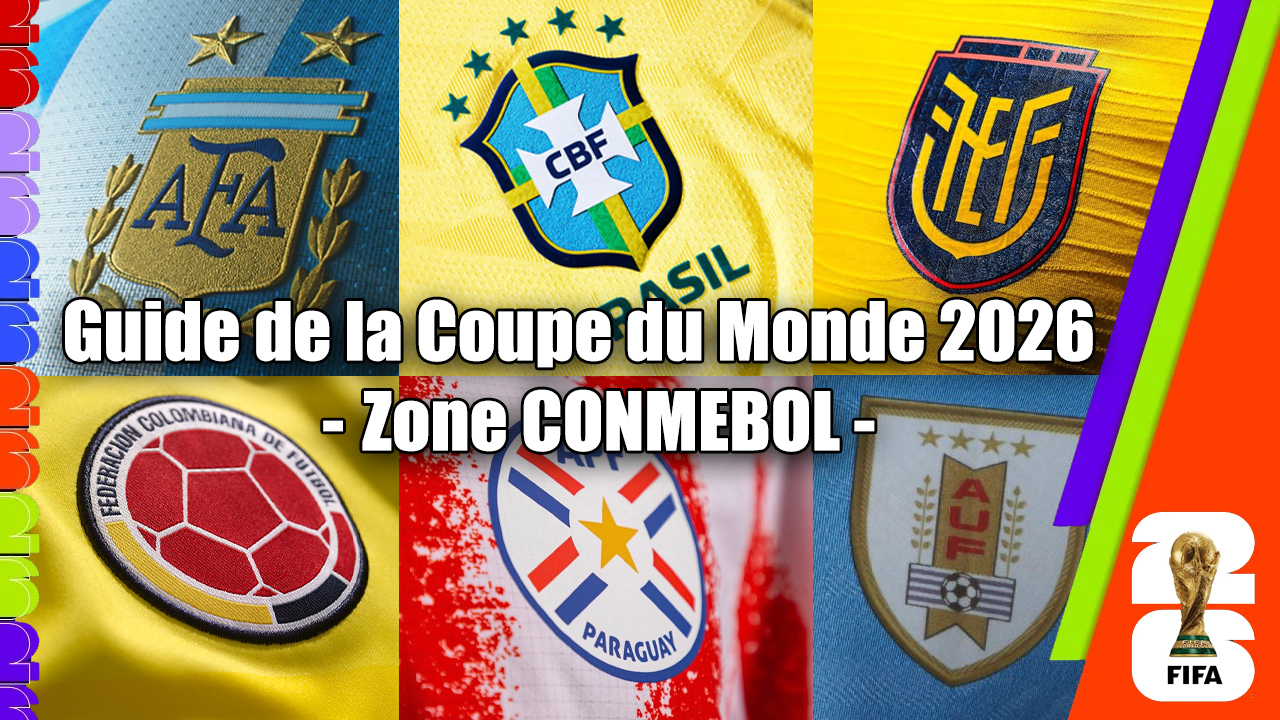 Coupe du Monde 2026 : CONMEBOL