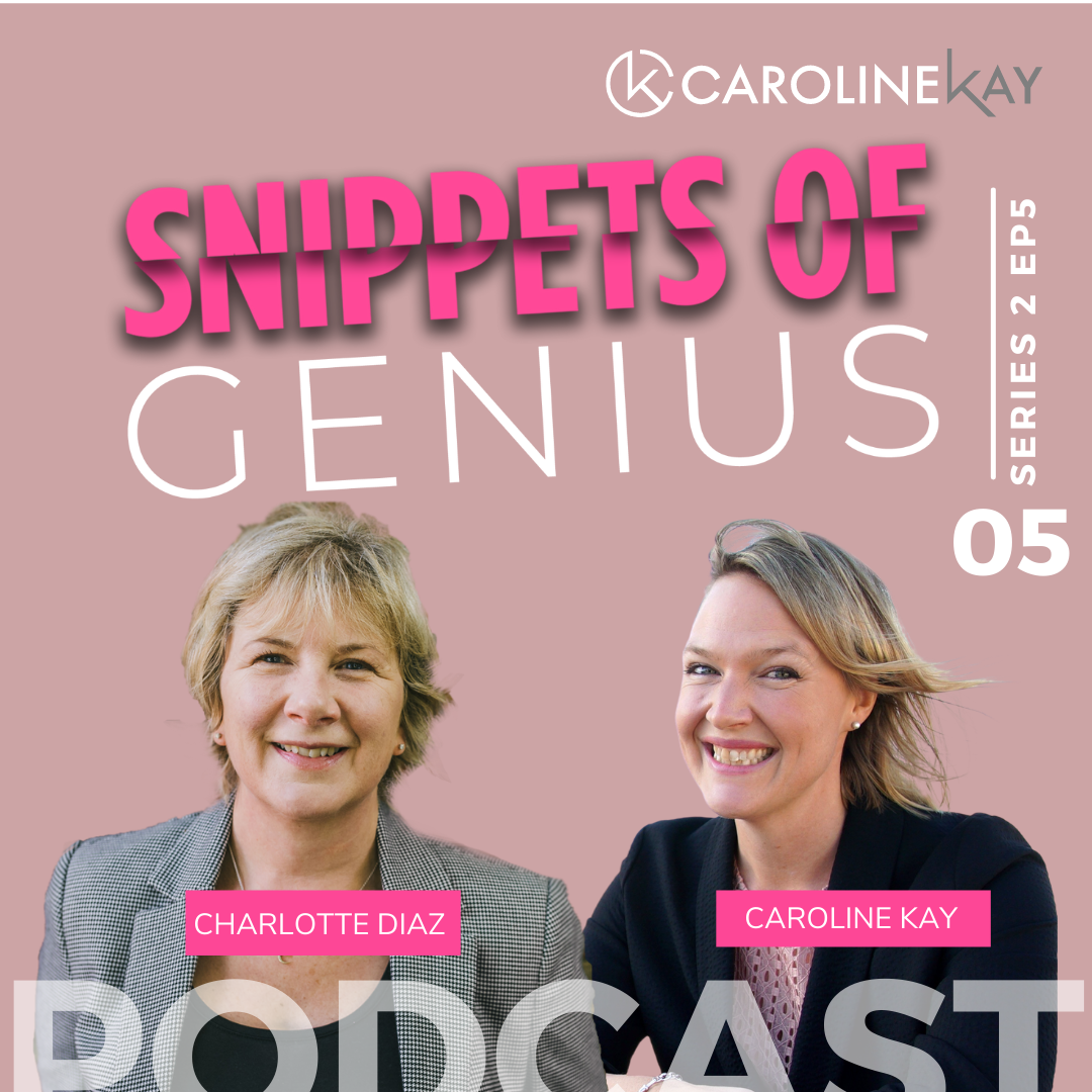 Snippets of Genius with Caroline Kay