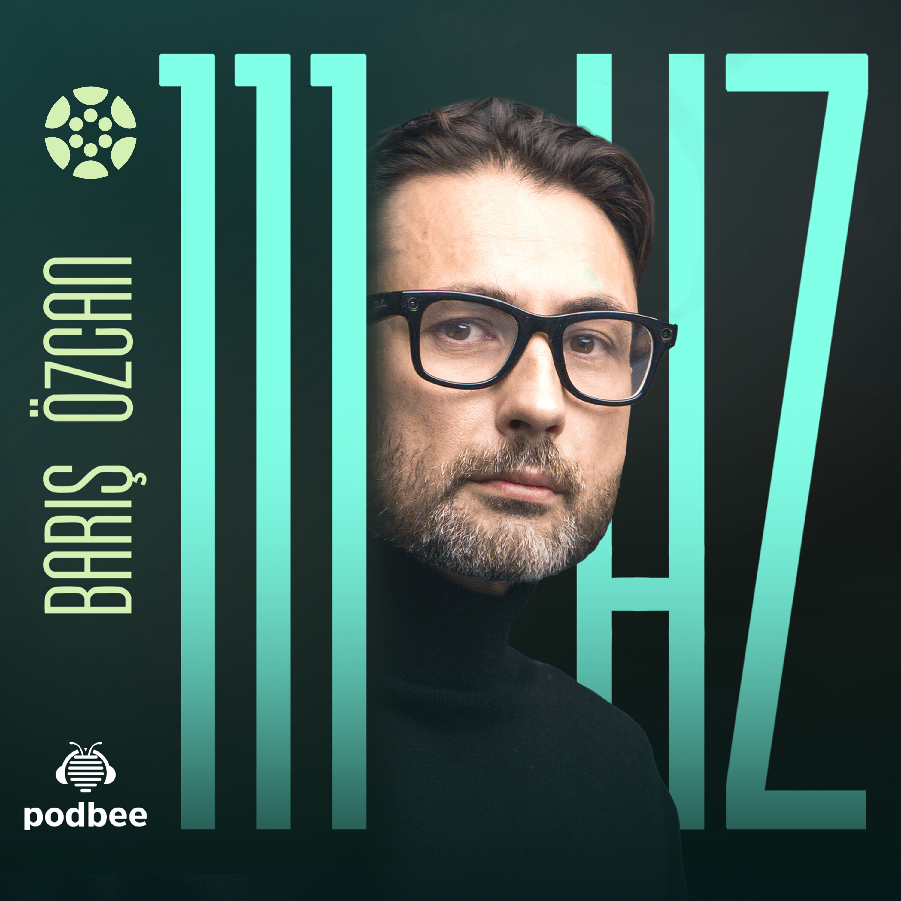 Barış Özcan ile 111 Hz