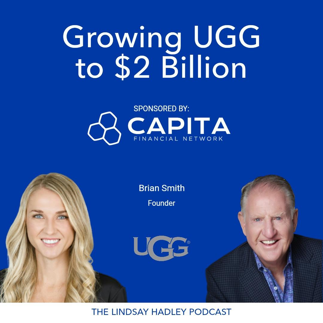 How Brian Smith started and grew UGG to $2 Billion