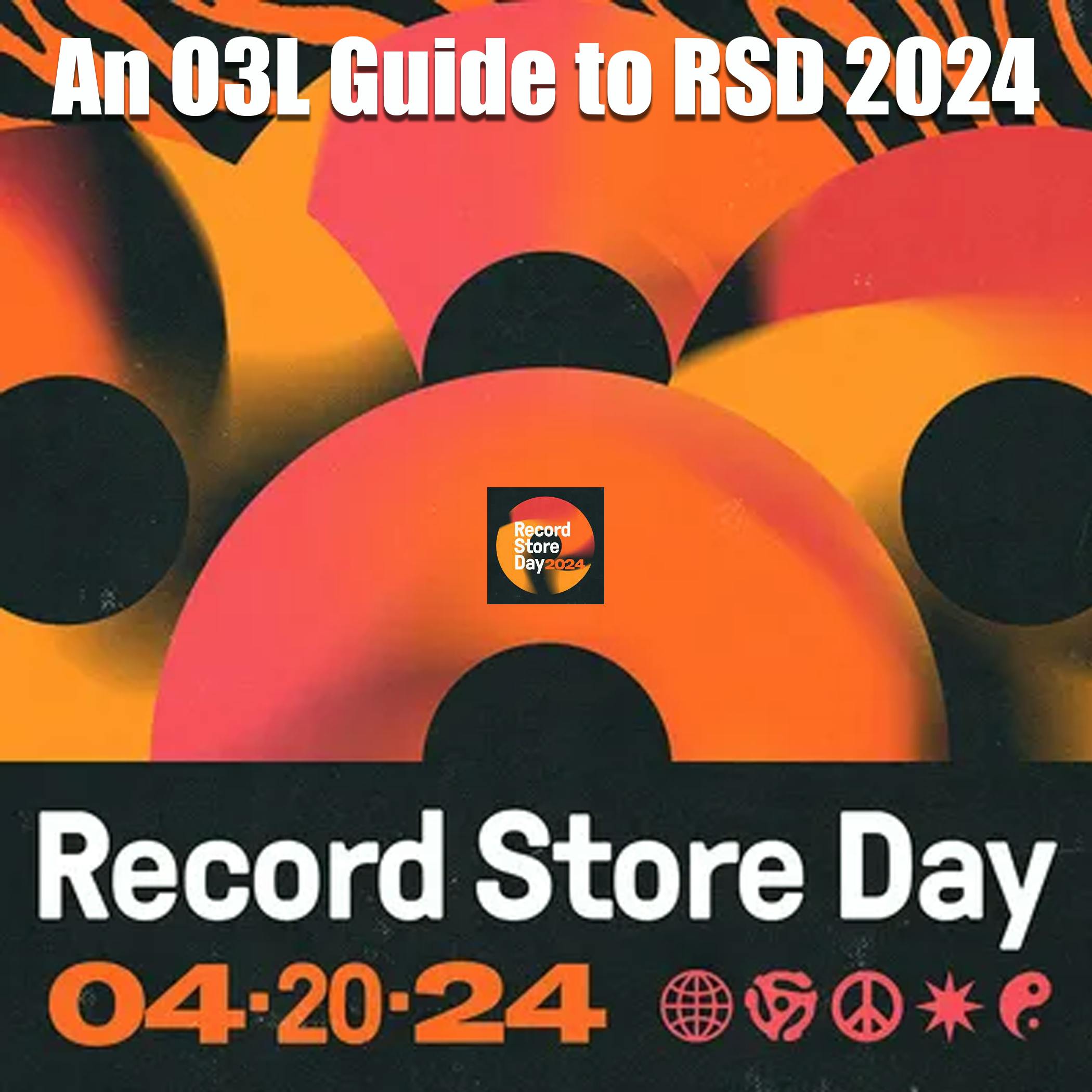O3L Presents: An O3L Guide to Record Store Day 2024
