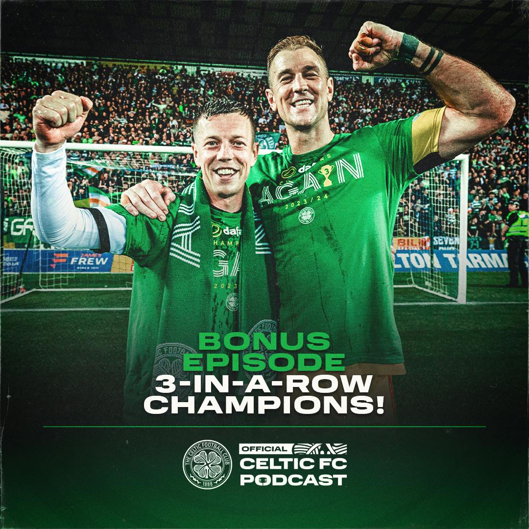 Bonus Champions Episode: Celtic are crowned Three-In-A-Row Champions of Scotland!