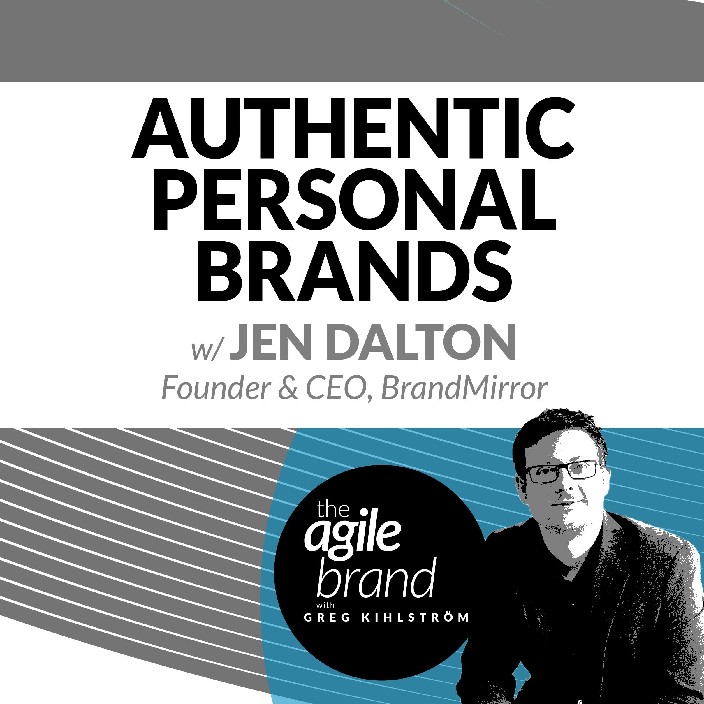 Authentic personal brands with Jen Dalton, BrandMirror